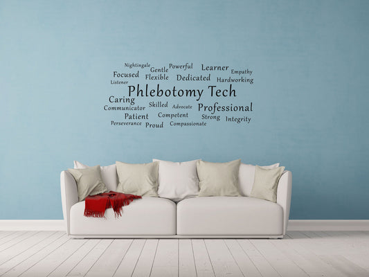 Phlebotomy Tech Word Cloud Decal - Phlebotomy Wall Decal - Phlebotomist Gift - Phlebotomist Wall Art - Phlebotomy Sign Done 