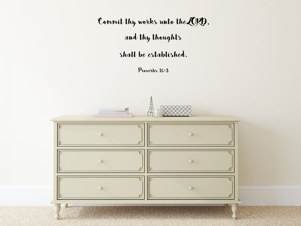 Proverbs 16:3 Christian KJV Wall Decal Sticker - Commit Thy Works Unto The Lord Scripture - Proverbs Wall Decal - Religious Wall Decal Vinyl Wall Decal Title Done 