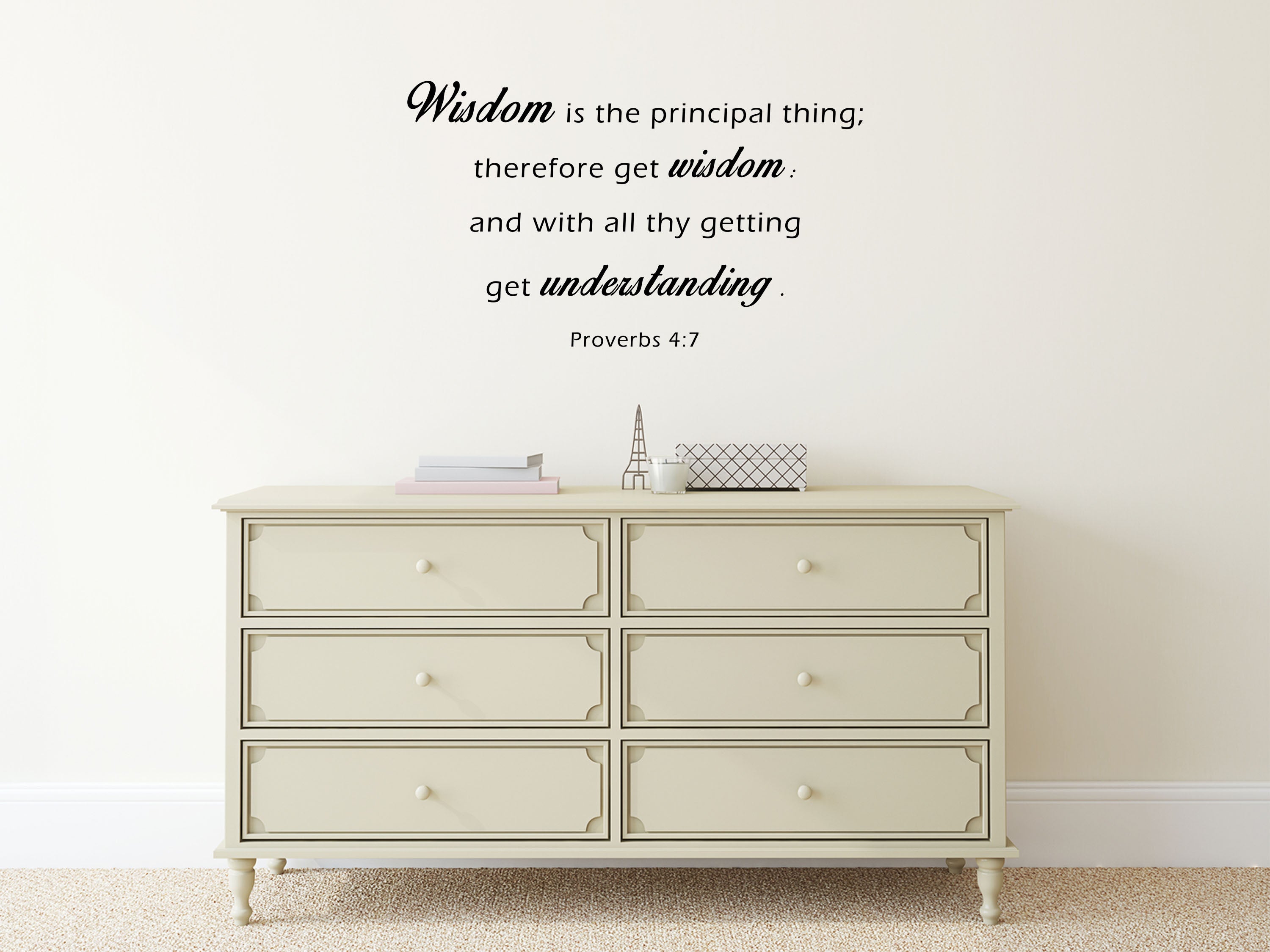 Proverbs 4:7 Wisdom is the principal thing - Inspirational Christian Bible Verse Scripture Wall Decal Church Quote Bible Sticker Vinyl Wall Decal Inspirational Wall Signs 