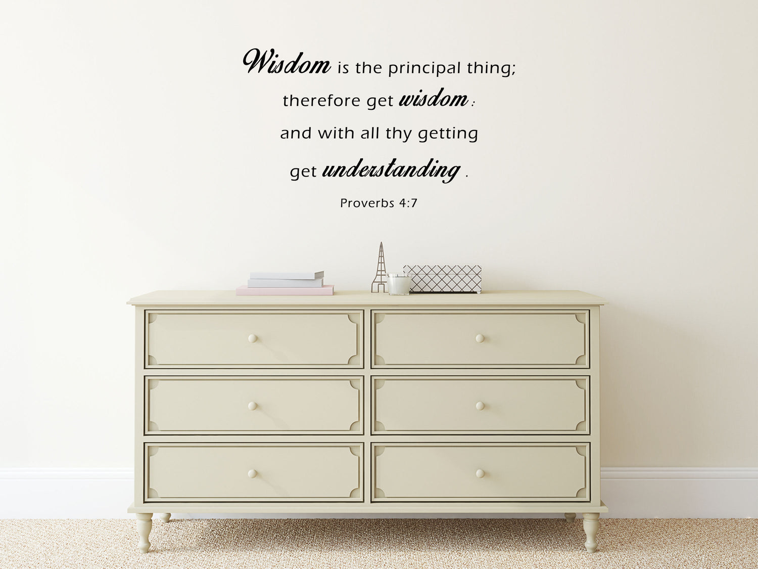 Proverbs 4:7 Wisdom is the principal thing - Inspirational Christian Bible Verse Scripture Wall Decal Church Quote Bible Sticker Vinyl Wall Decal Inspirational Wall Signs 