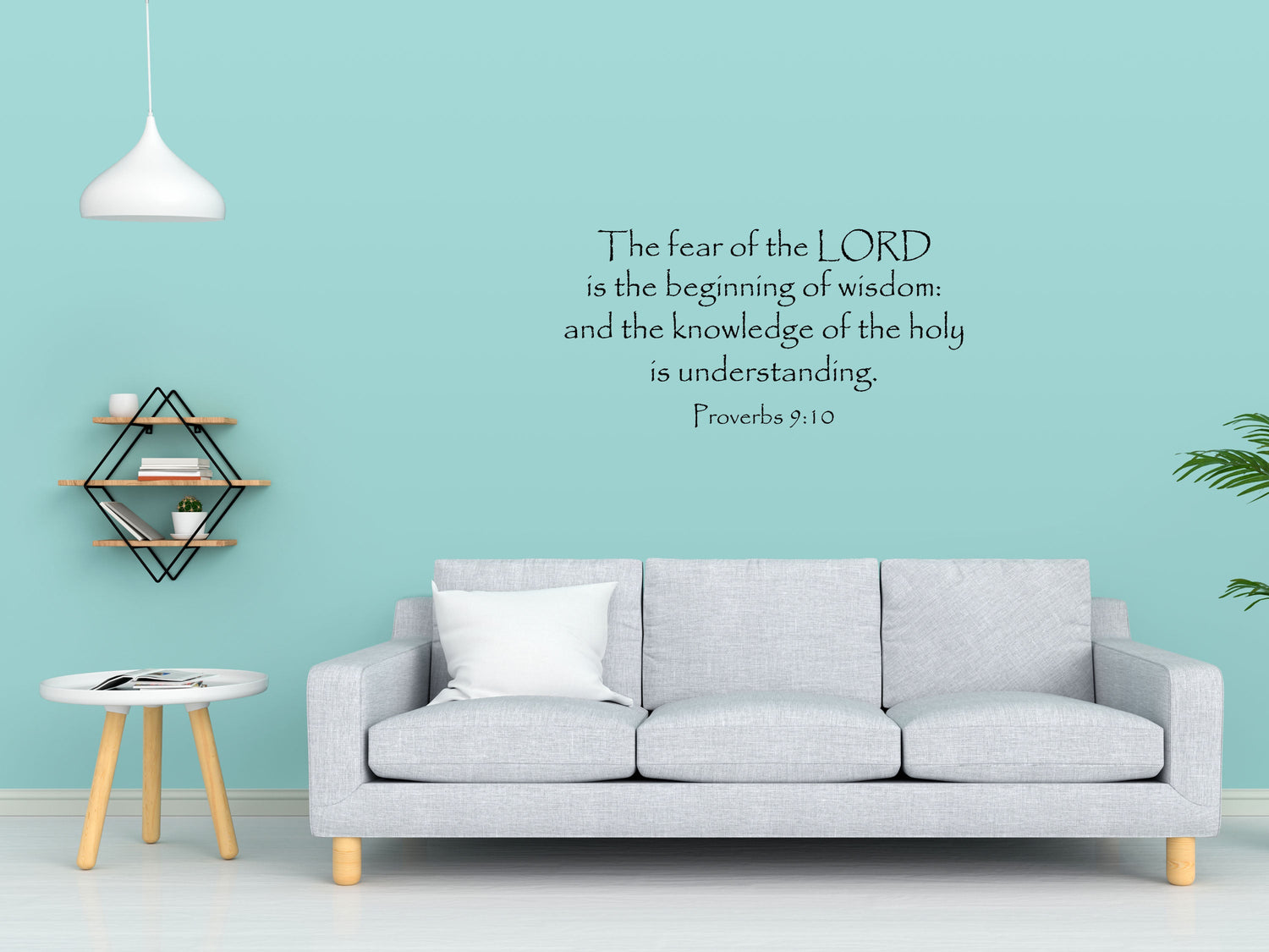 Proverbs 9:10 - The Fear Of The Lord Is The Beginning Vinyl Wall Decal Inspirational Wall Signs 