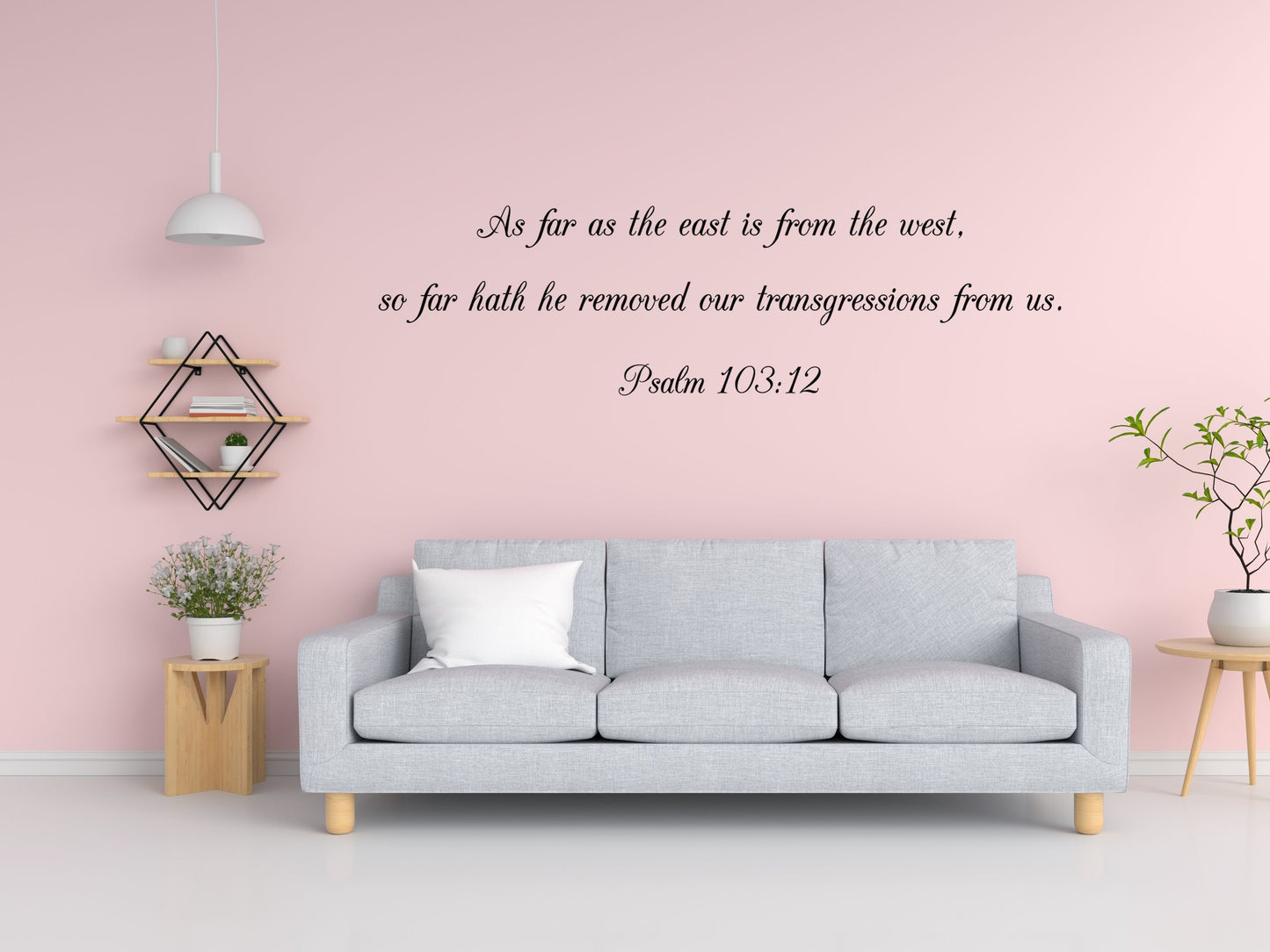 Psalm 103:12 KJV Bible Verse Wall Decal - As Far As The East Is From The West - Christian Quote - Inspirational Bedroom Signs Vinyl Wall Decal Done 