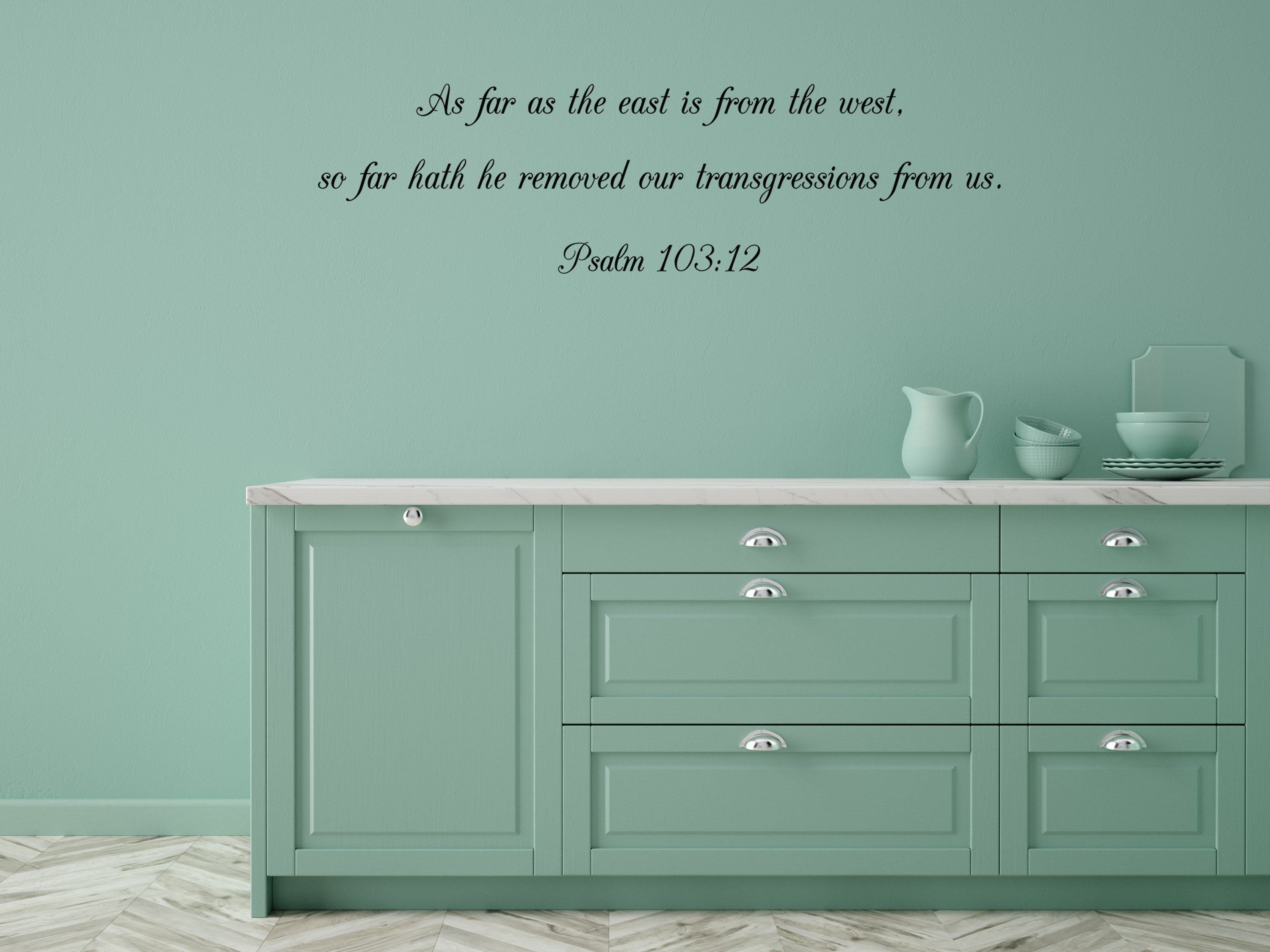 Psalm 103:12 KJV Bible Verse Wall Decal - As Far As The East Is From The West - Christian Quote - Inspirational Bedroom Signs Vinyl Wall Decal Done 