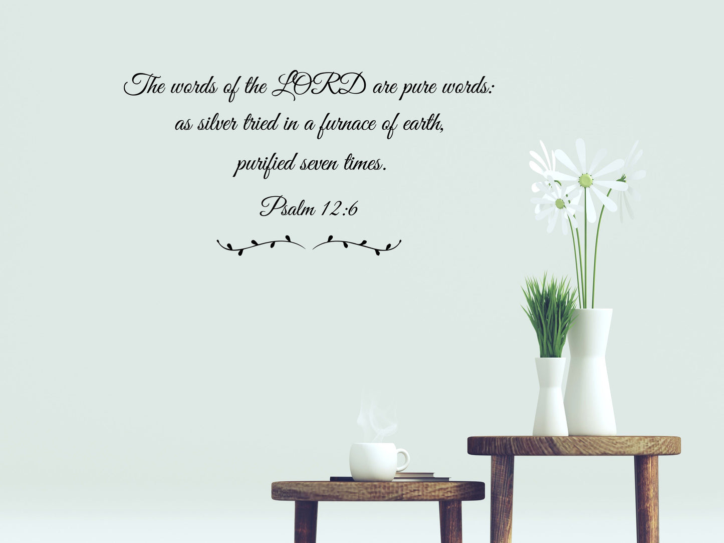 Psalm 12:6 Bible Verse Wall Decal, Bible Wall Art, Decals for Walls, Wall Stickers, Psalm Wall Decal Vinyl Wall Decal Done 