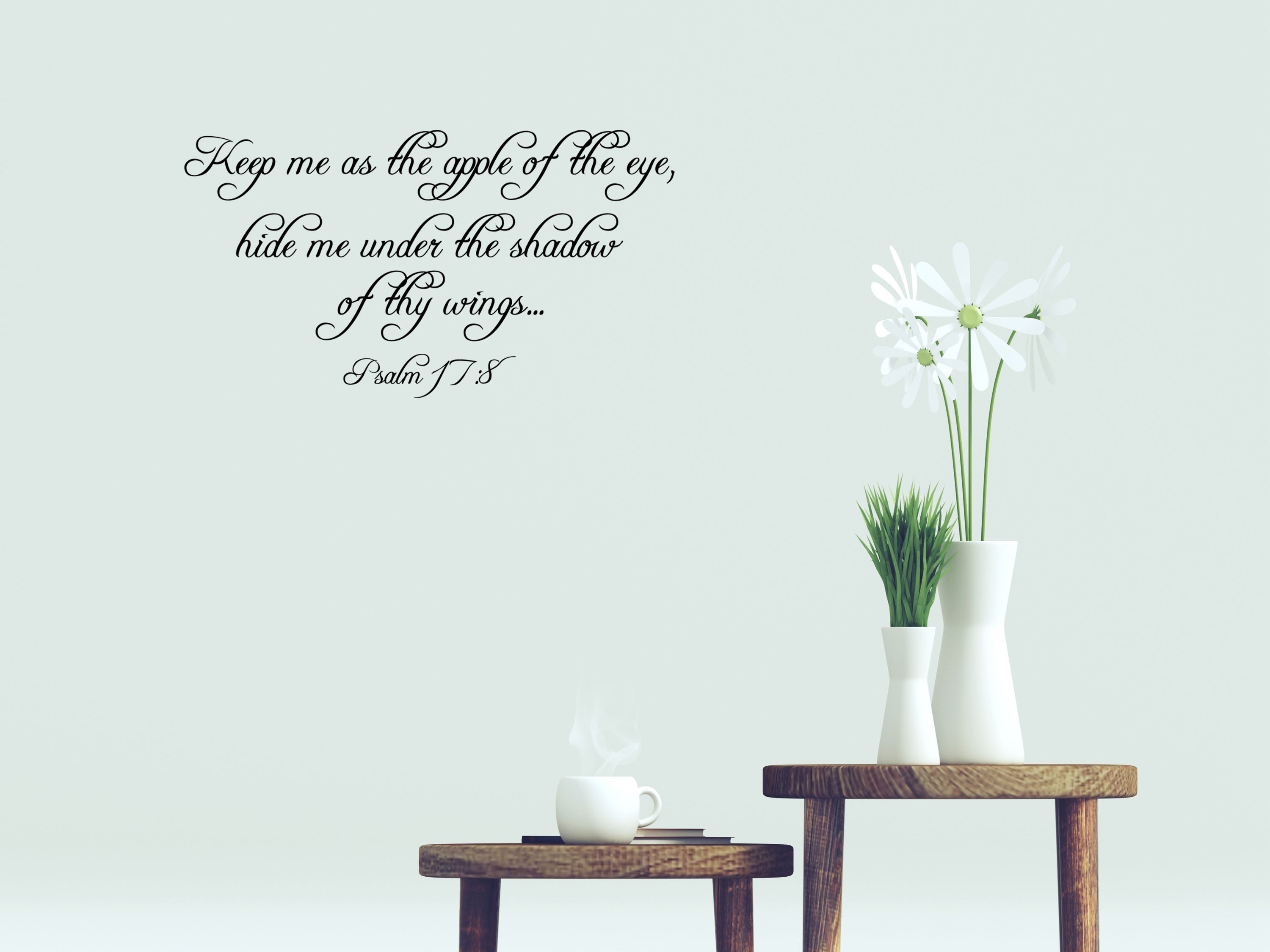 Psalm 17:8 - Bible Scripture Wall Sticker Vinyl Wall Decal Inspirational Wall Signs 