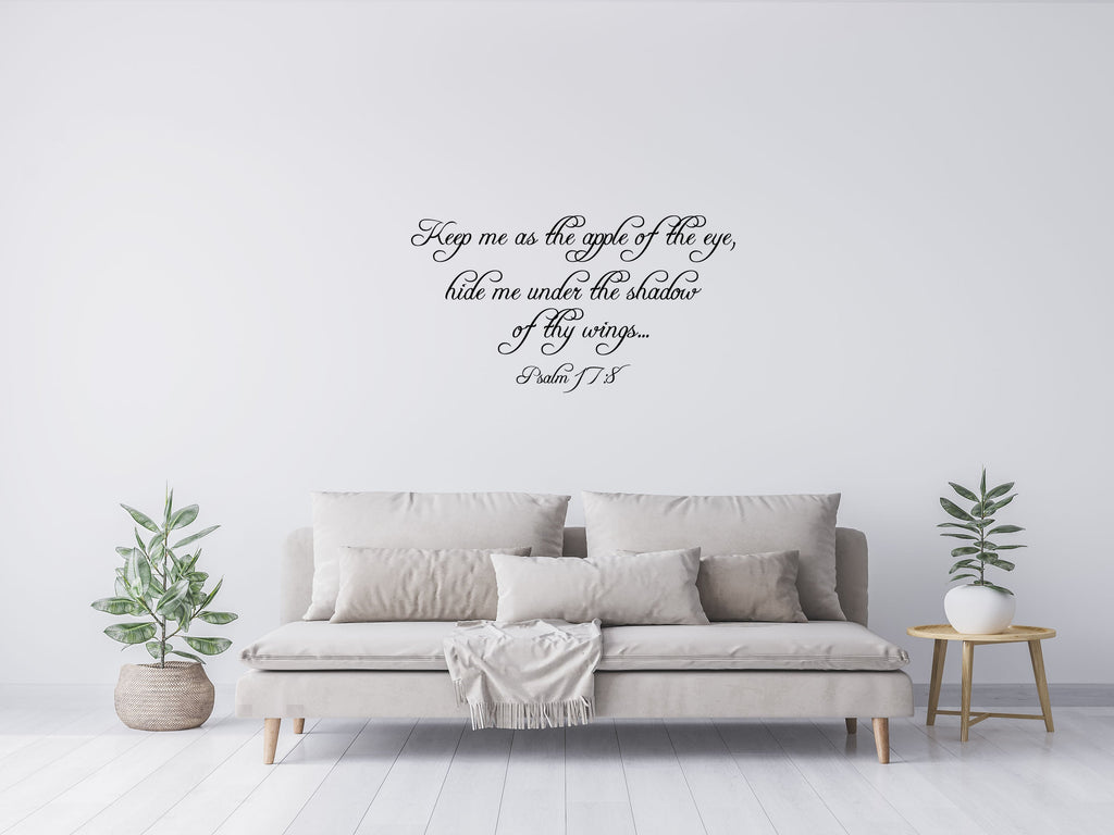 Psalm 17:8 - Bible Scripture Wall Sticker Vinyl Wall Decal Inspirational Wall Signs 