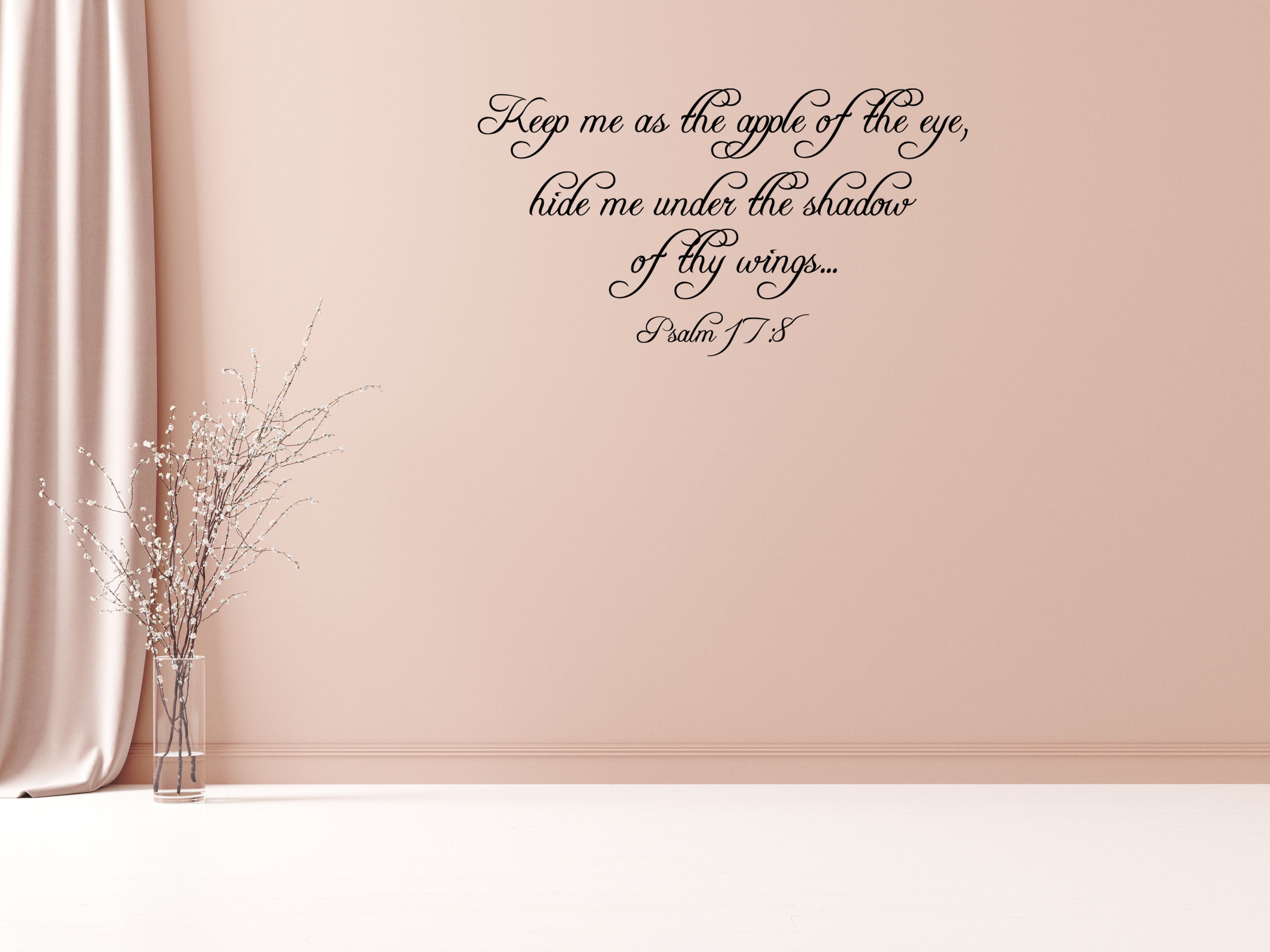 Psalm 17:8 - Bible Scripture Wall Sticker Vinyl Wall Decal Inspirational Wall Signs 