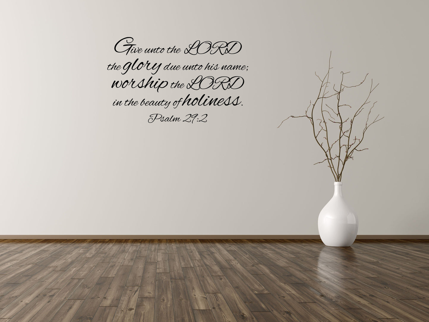 Psalm 29:2 - Scripture Verse Sticker Inspirational Wall Signs 