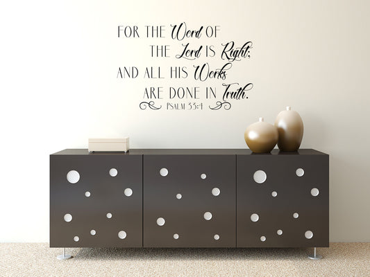 Psalm 33:4 Decal - Bible Quote Decal - KJV Scripture Decal - The Word Of The Lord Is Right Decal - Scripture Wall Art Vinyl Wall Decal Done 
