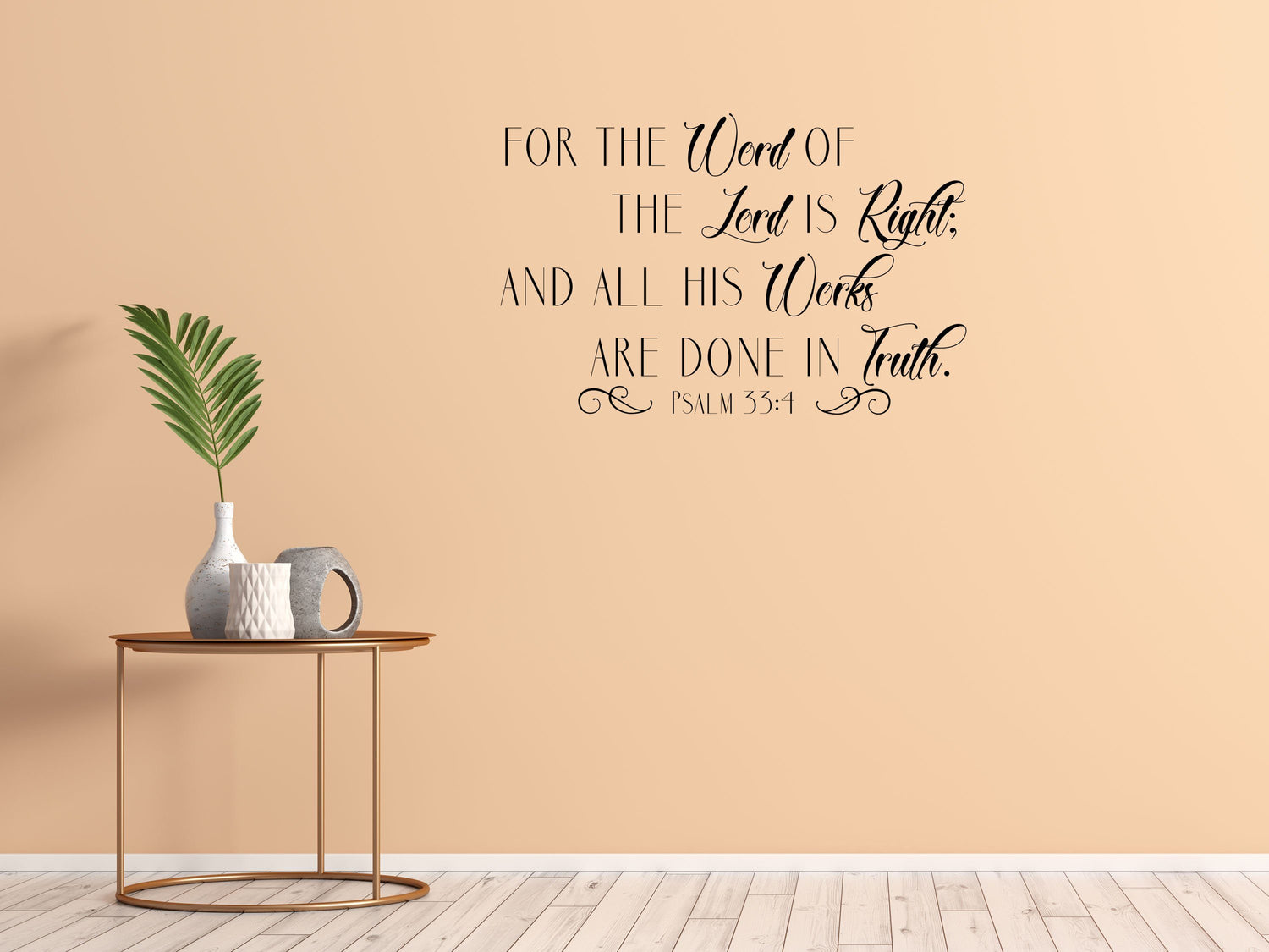 Psalm 33:4 Decal - Bible Quote Decal - KJV Scripture Decal - The Word Of The Lord Is Right Decal - Scripture Wall Art Vinyl Wall Decal Done 