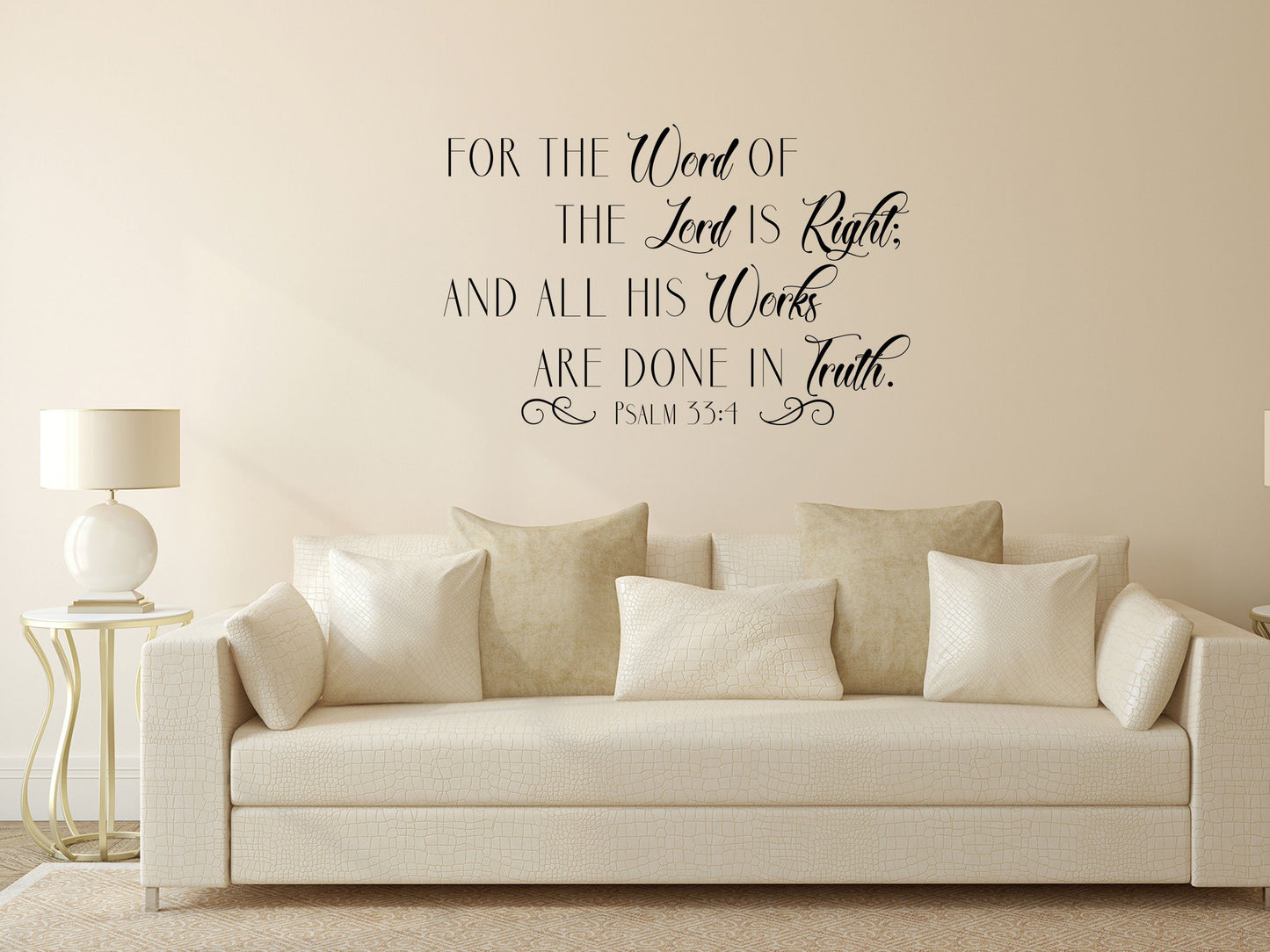 Psalm 33:4 Decal - Bible Quote Decal - KJV Scripture Decal - The Word Of The Lord Is Right Decal - Scripture Wall Art Vinyl Wall Decal Done 