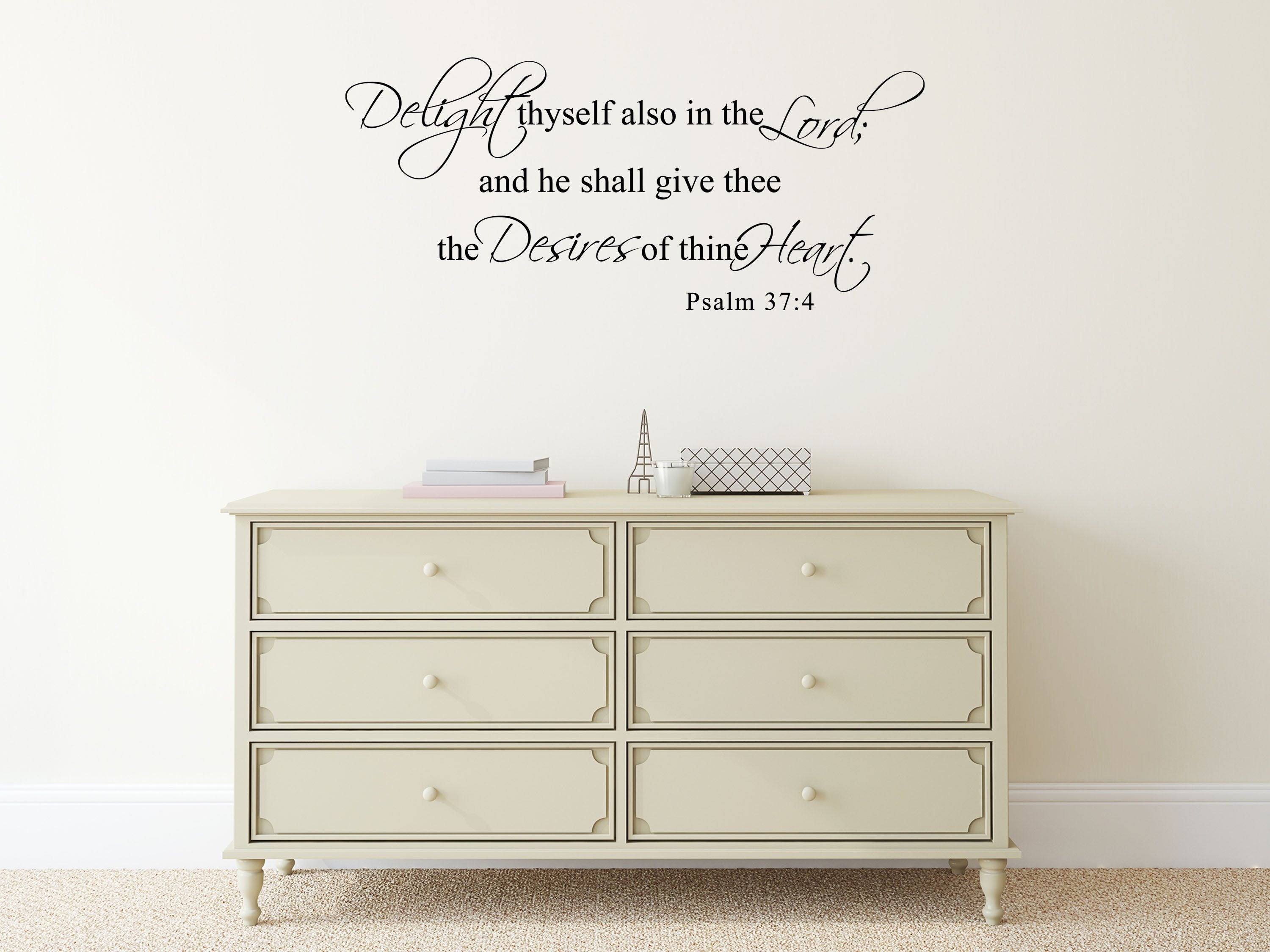 Psalm 37:4 - Scripture Wall Decals - Delight thyself also in the Lord; and he shall give thee Vinyl Wall Decal Inspirational Wall Signs 