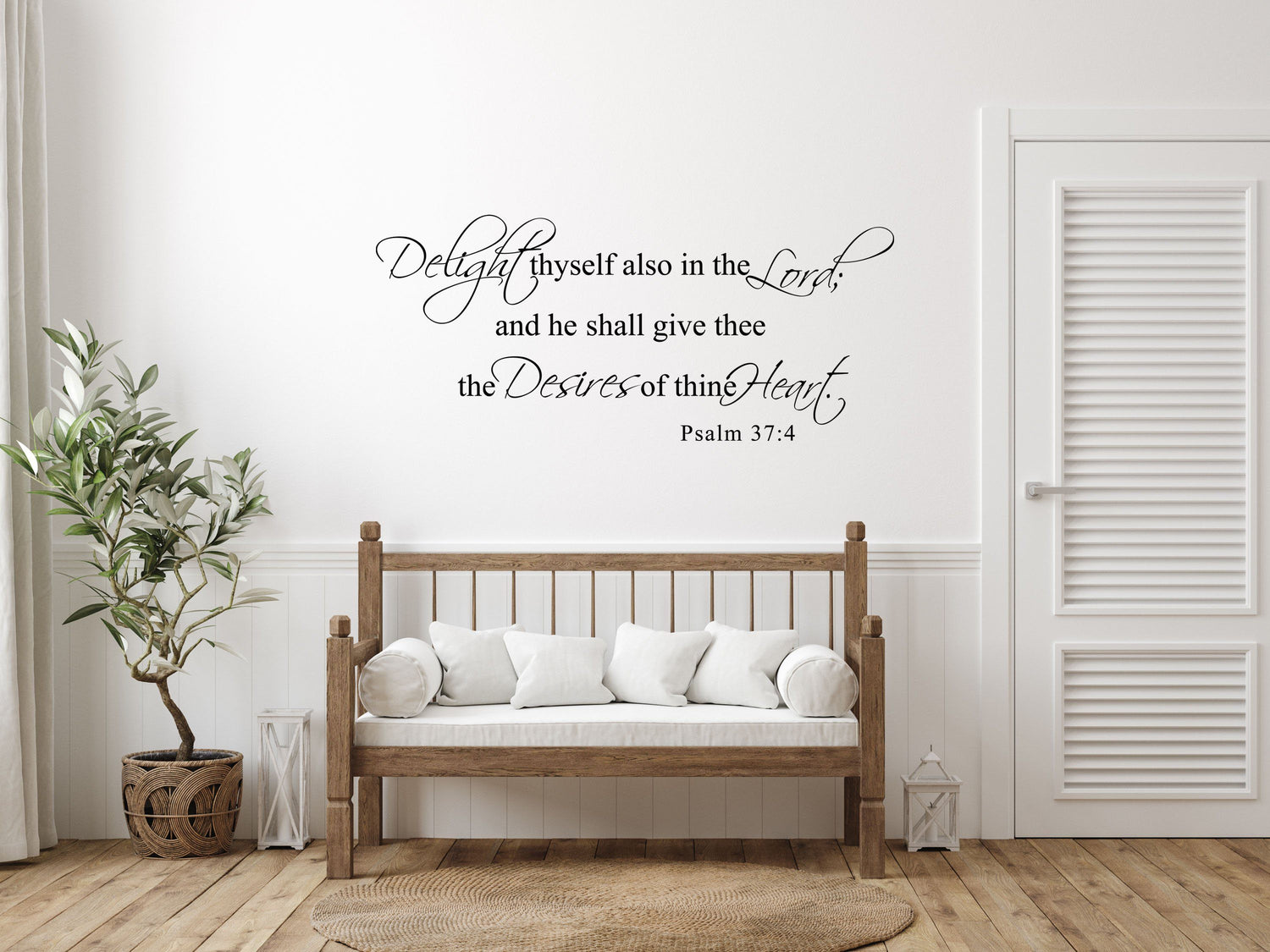 Psalm 37:4 - Scripture Wall Decals - Delight thyself also in the Lord; and he shall give thee Vinyl Wall Decal Inspirational Wall Signs 