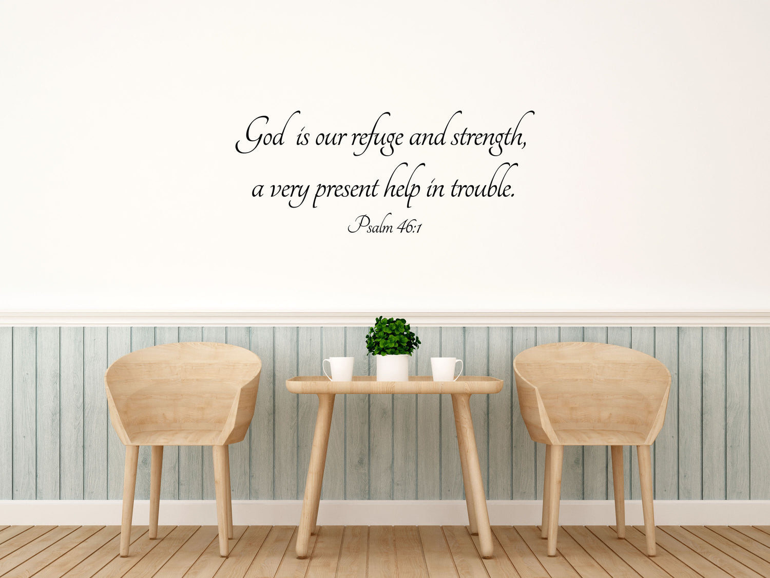 Psalm 46:1 - Scripture Wall Decals Vinyl Wall Decal Inspirational Wall Signs 