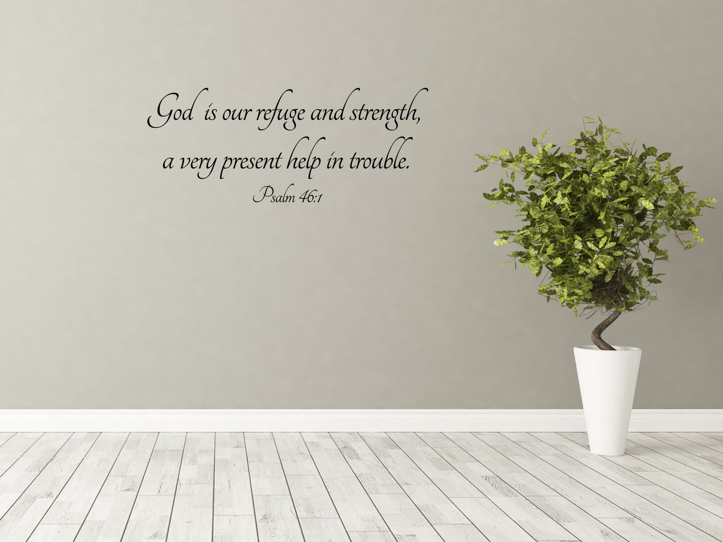 Psalm 46:1 - Scripture Wall Decals Vinyl Wall Decal Inspirational Wall Signs 