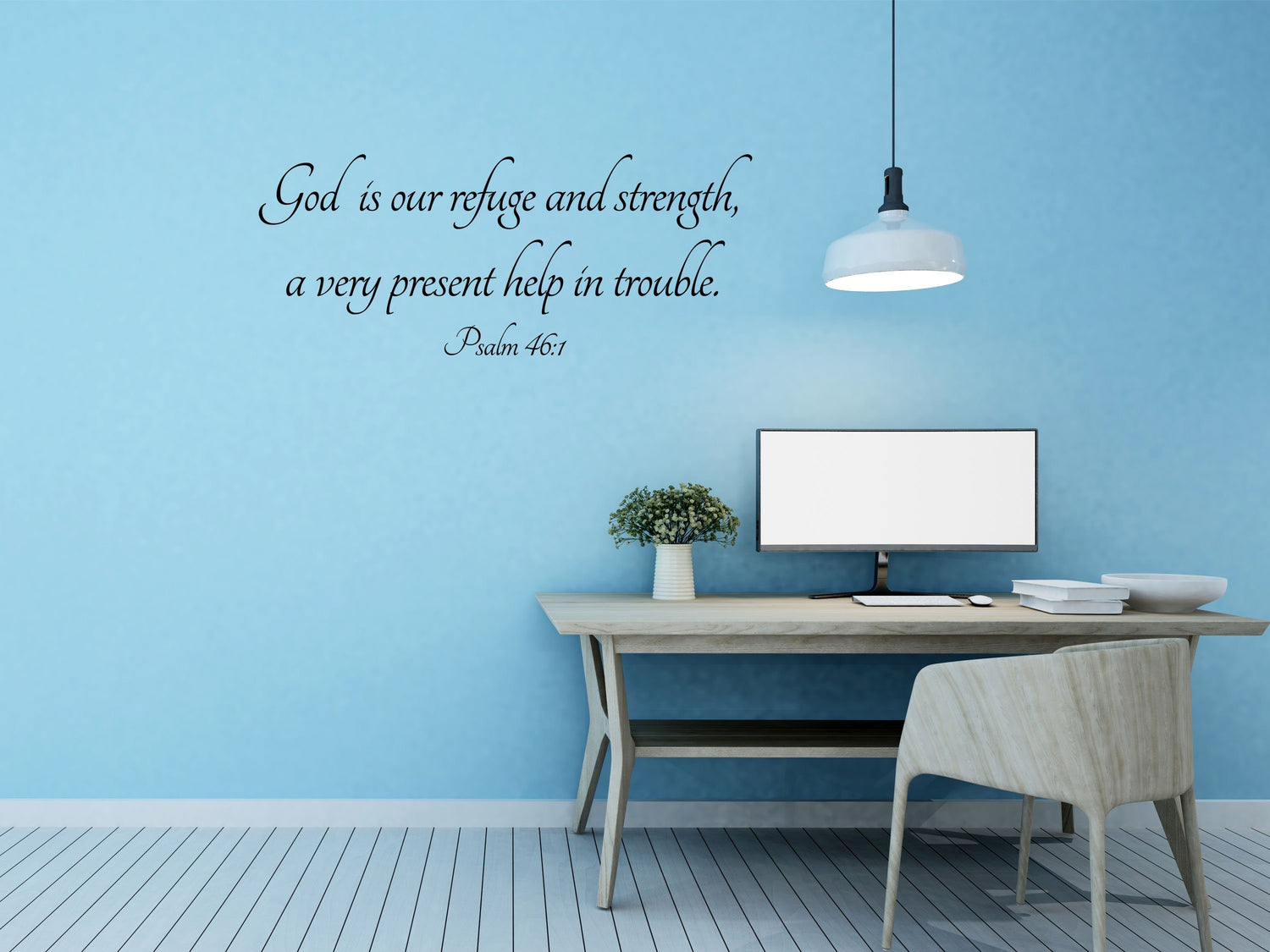 Psalm 46:1 - Scripture Wall Decals Vinyl Wall Decal Inspirational Wall Signs 