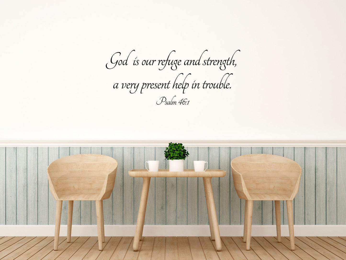 Psalm 46:1 - Scripture Wall Decals Vinyl Wall Decal Inspirational Wall Signs 