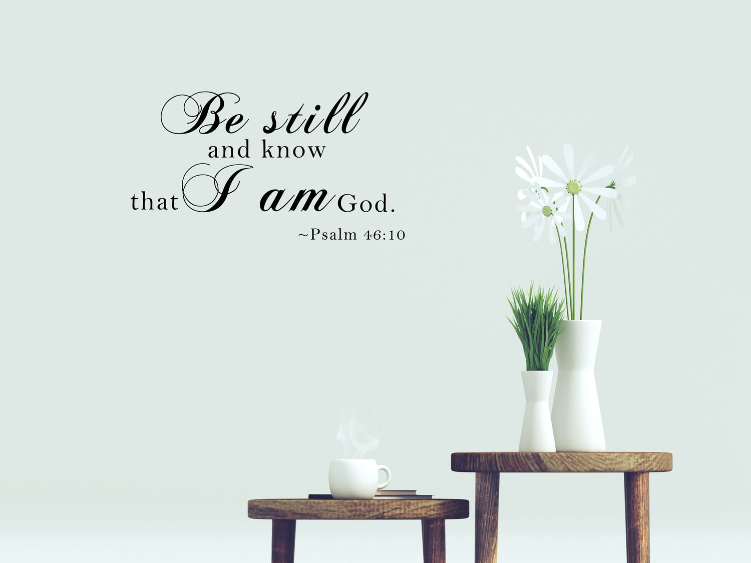 Psalm 46:10 - Scripture Wall Decals Vinyl Wall Decal Inspirational Wall Signs 