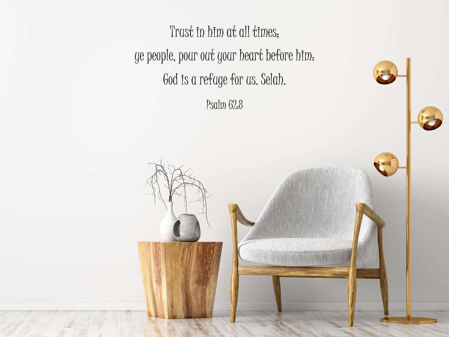 Psalm 62:8 - Scripture Wall Decals Vinyl Wall Decal Inspirational Wall Signs 