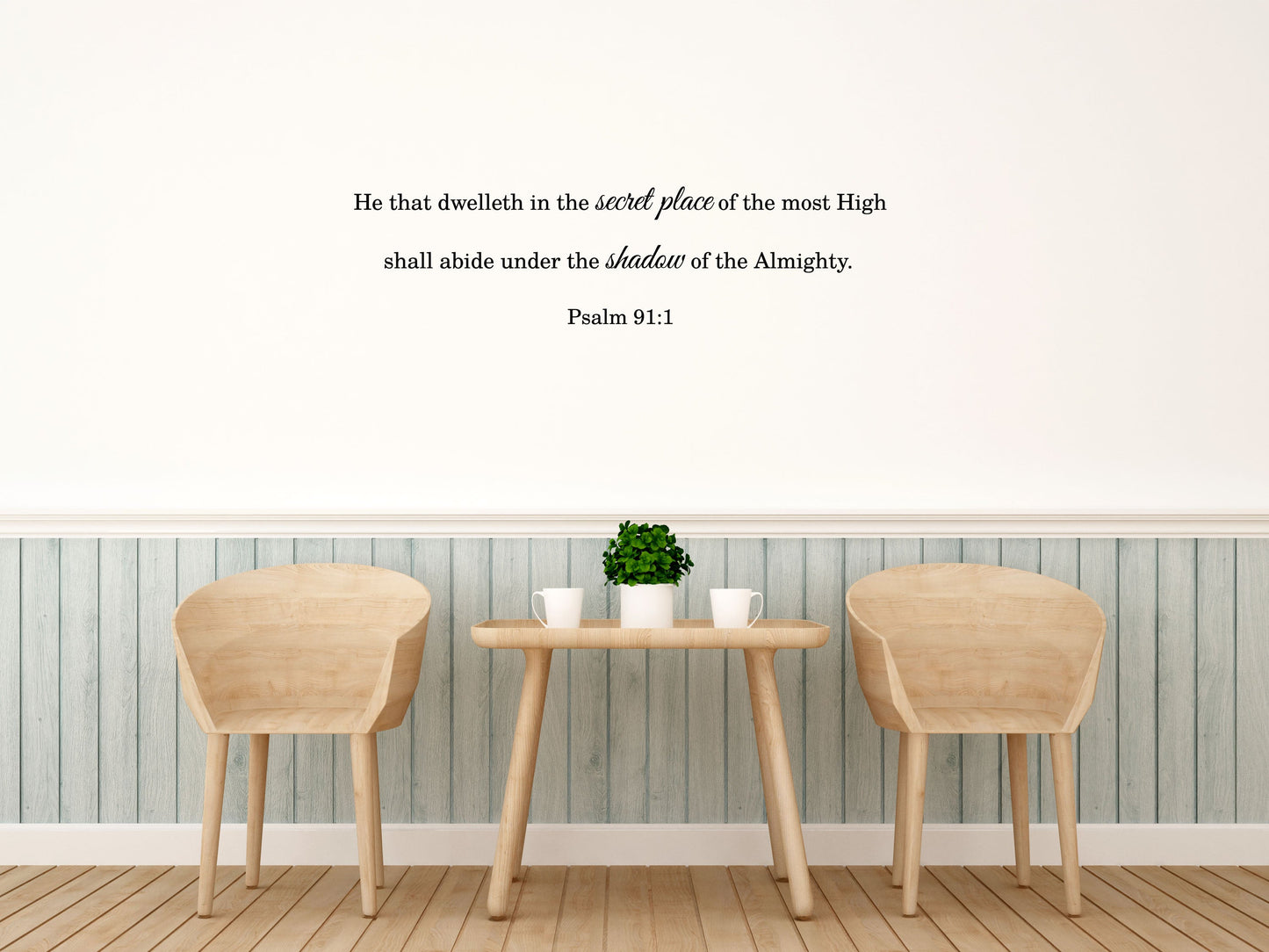 Psalm 91:1 - Scripture Wall Decals Vinyl Wall Decal Inspirational Wall Signs 