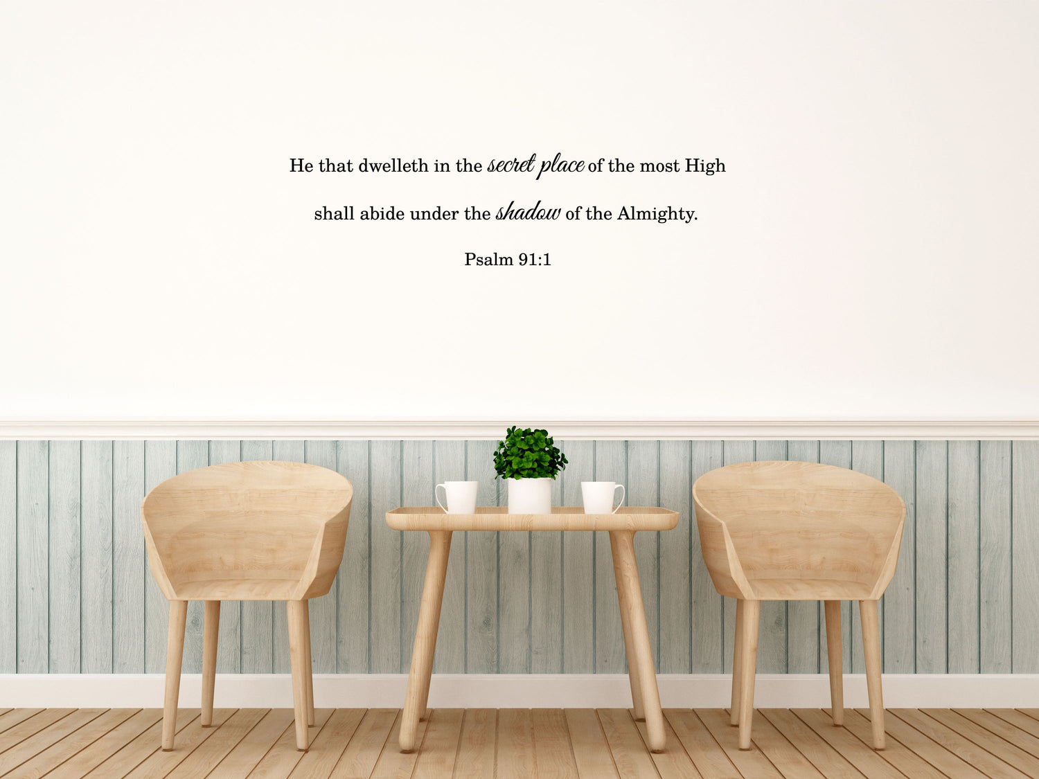 Psalm 91:1 - Scripture Wall Decals Vinyl Wall Decal Inspirational Wall Signs 