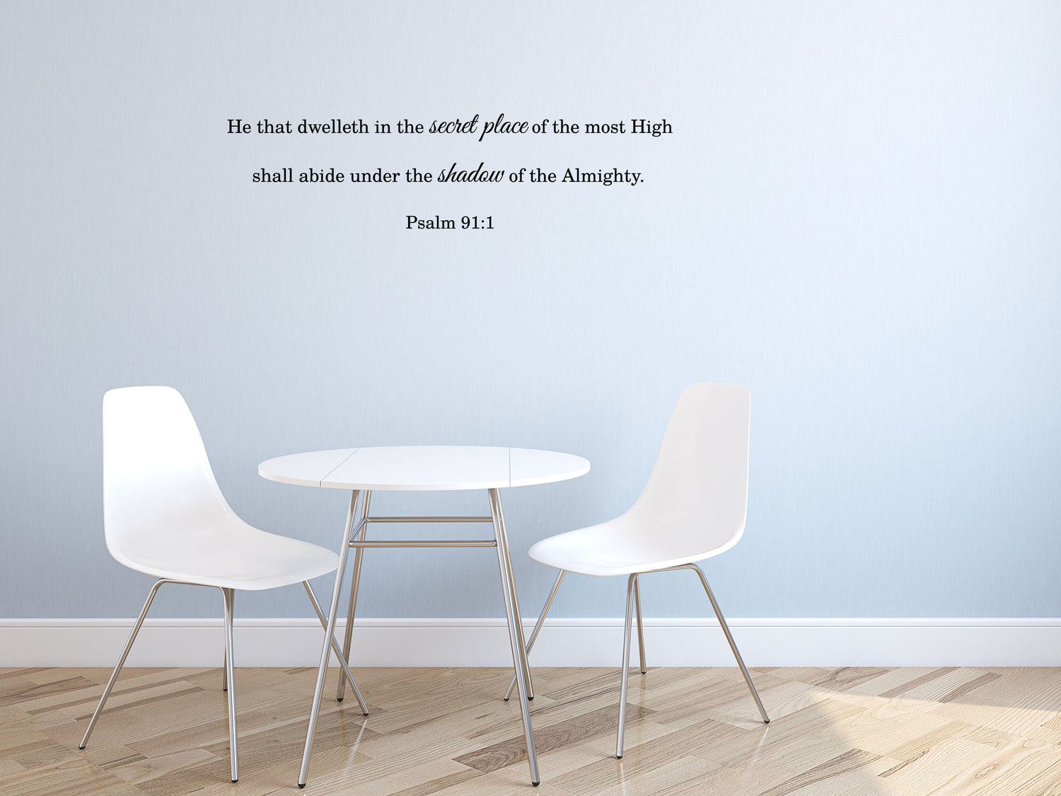 Psalm 91:1 - Scripture Wall Decals Vinyl Wall Decal Inspirational Wall Signs 