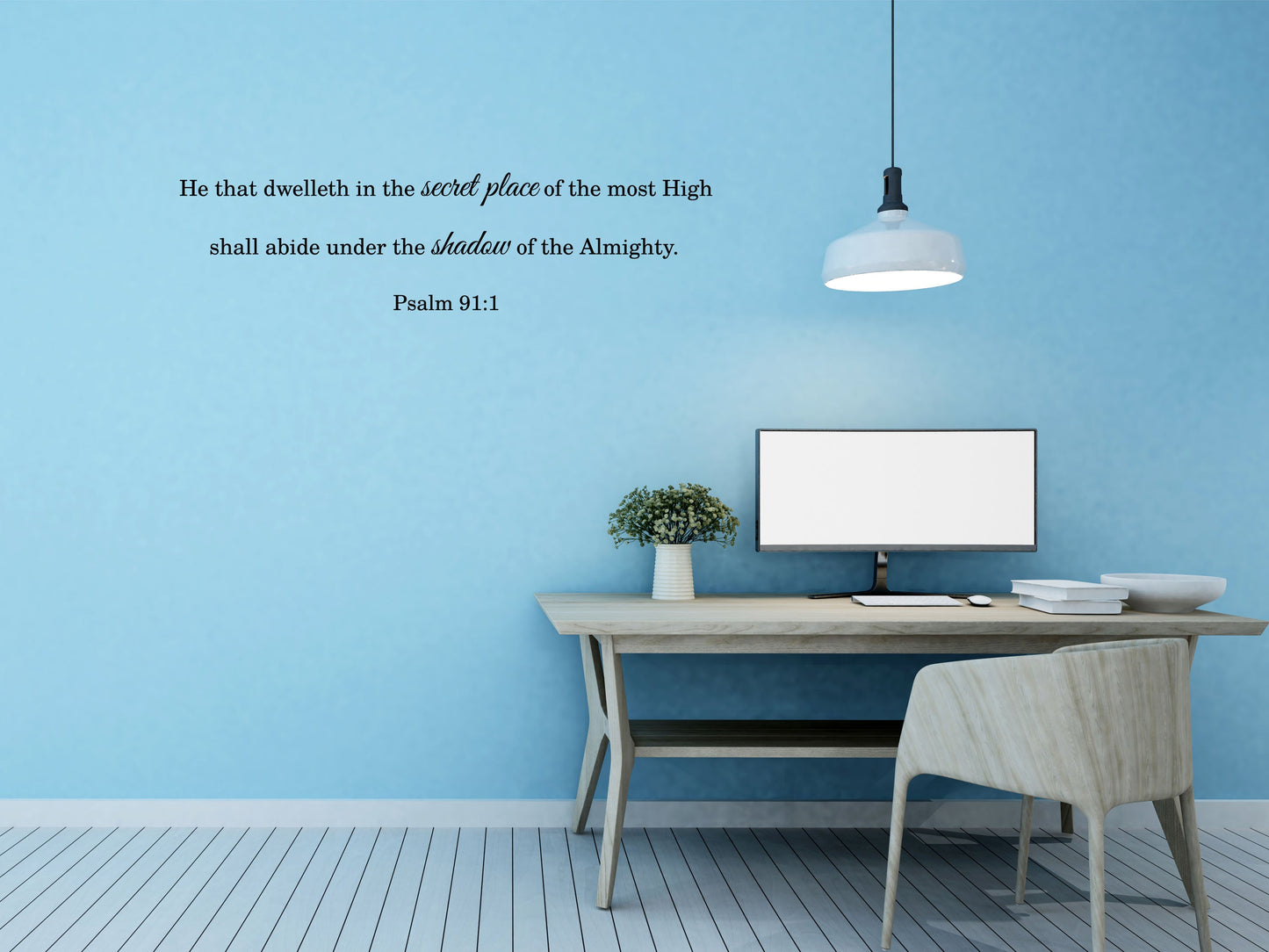 Psalm 91:1 - Scripture Wall Decals Vinyl Wall Decal Inspirational Wall Signs 