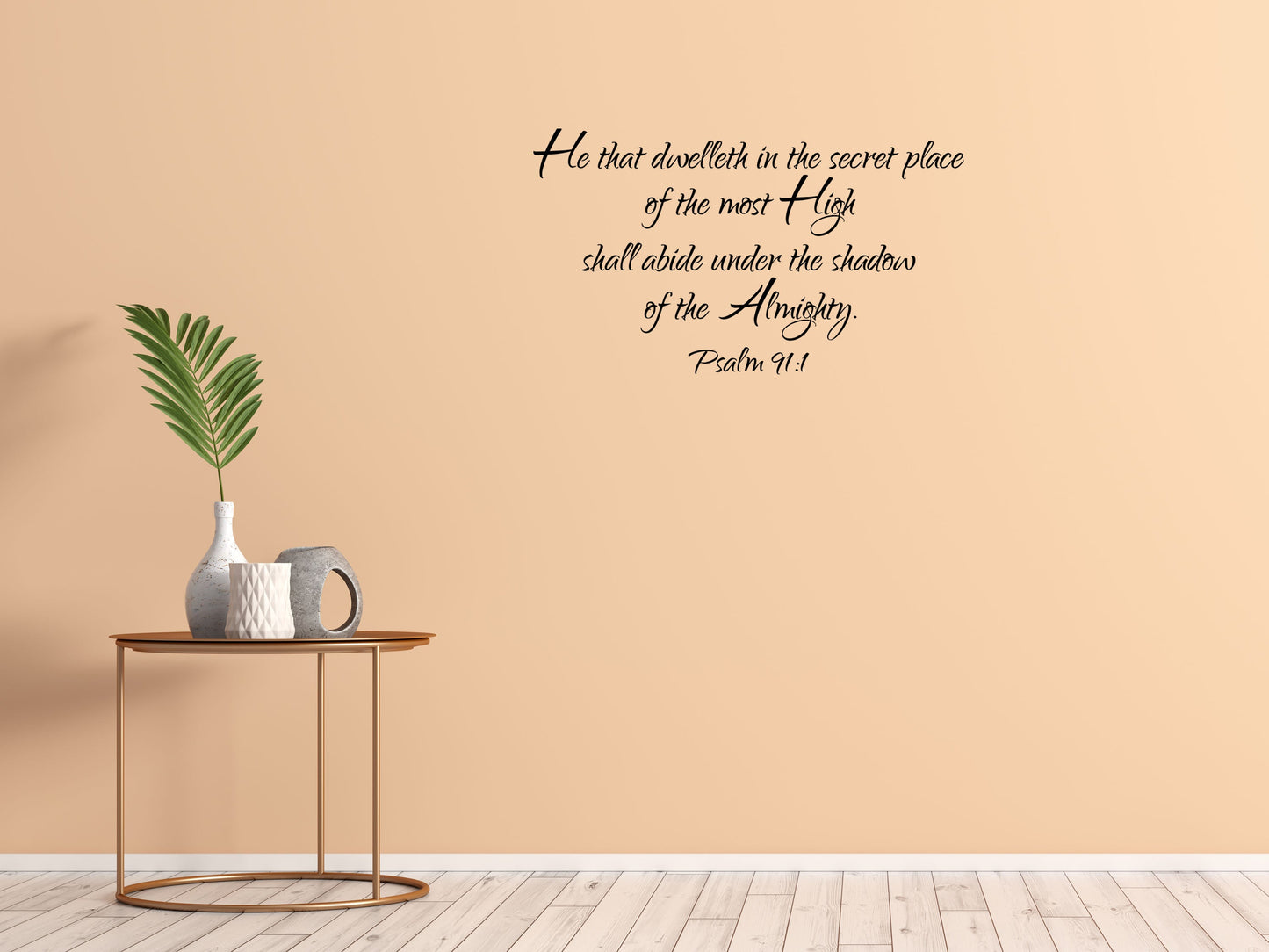 Psalm 91:1 - Scripture Wall Decals Vinyl Wall Decal Inspirational Wall Signs 