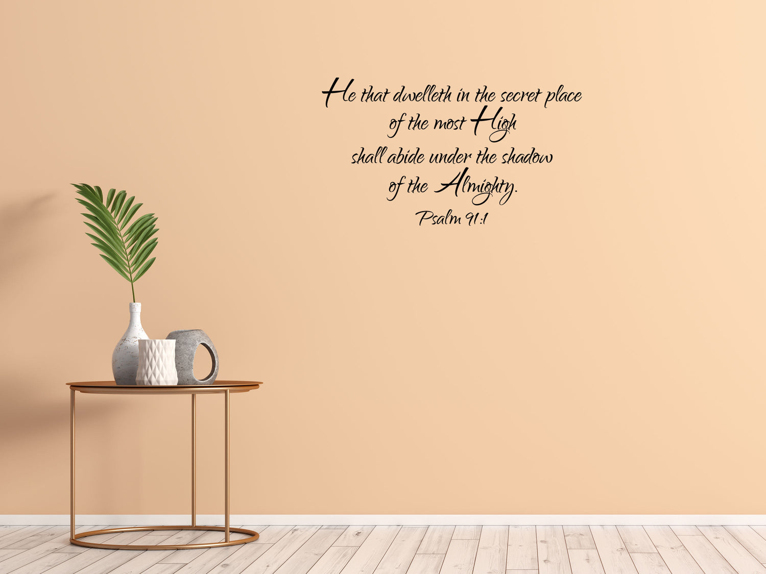 Psalm 91:1 - Scripture Wall Decals Vinyl Wall Decal Inspirational Wall Signs 