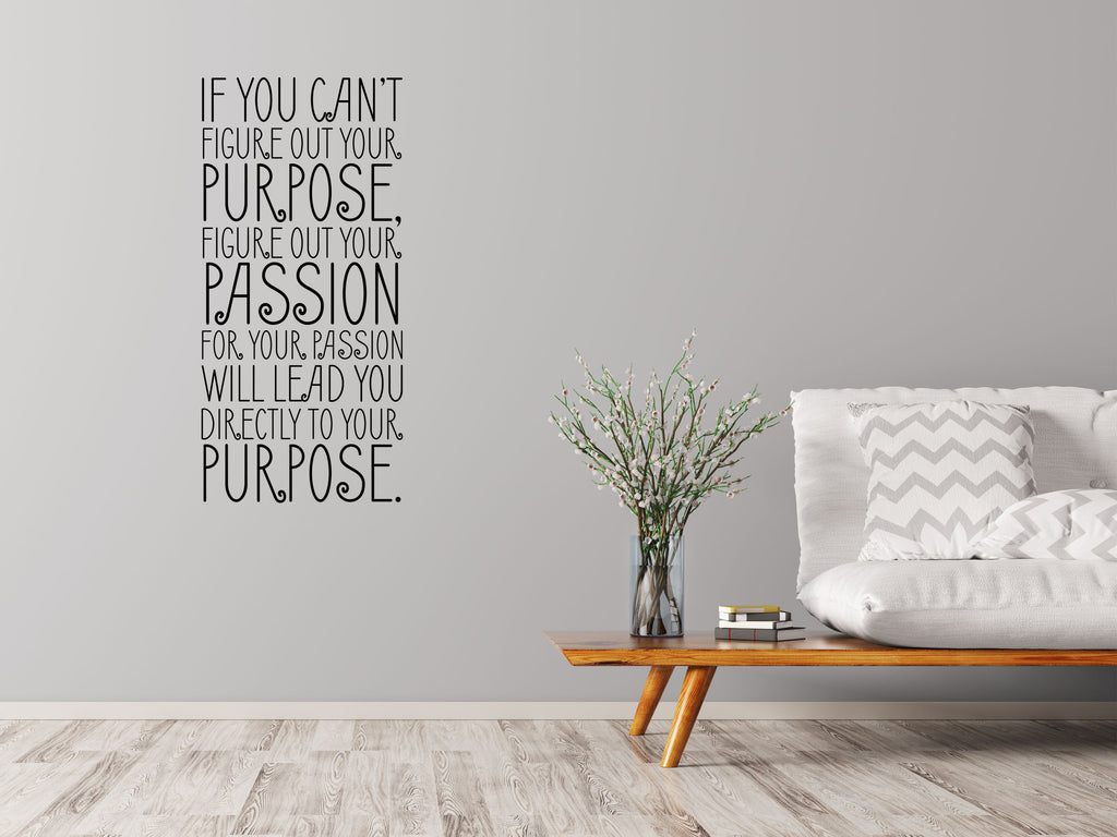 Purpose and Passion Vinyl Wall Decal Wall Decal Handmade Vinyl Wall Art Sticker - Inspirational Wall Quote Decal - Vinyl Lettering Sticker Vinyl Wall Decal Inspirational Wall Signs 