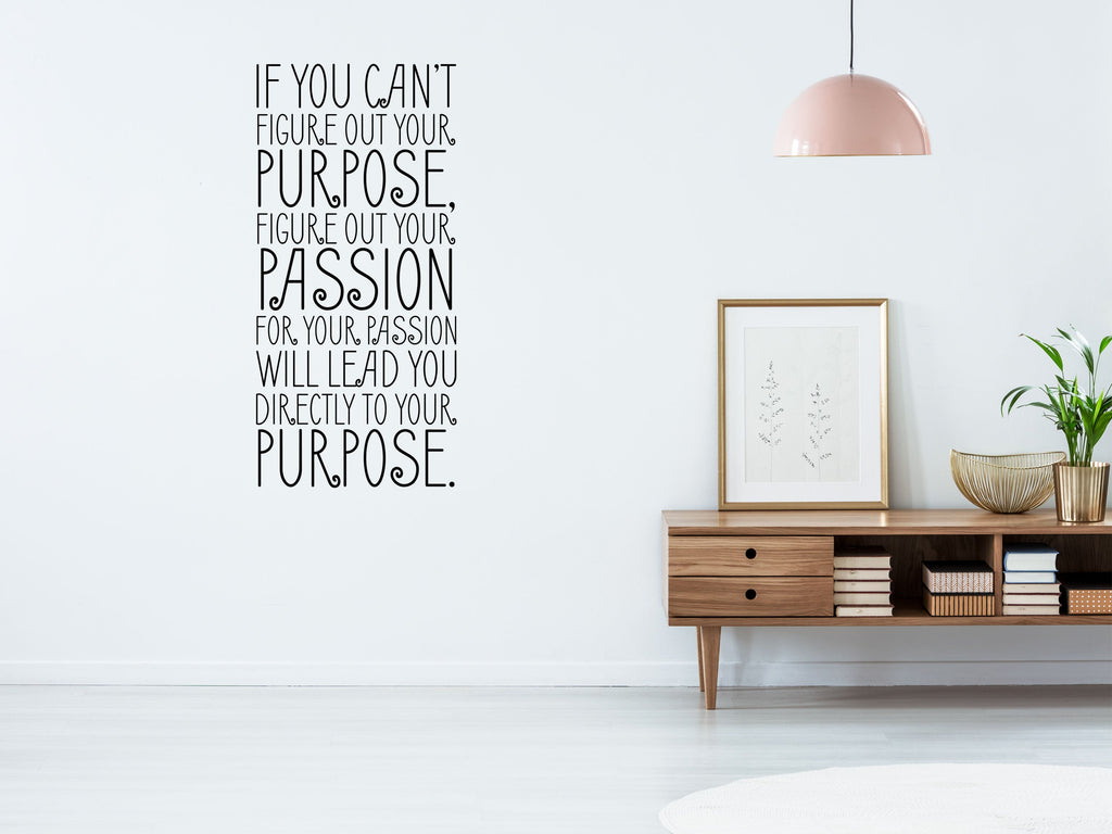 Purpose and Passion Vinyl Wall Decal Wall Decal Handmade Vinyl Wall Art Sticker - Inspirational Wall Quote Decal - Vinyl Lettering Sticker Vinyl Wall Decal Inspirational Wall Signs 