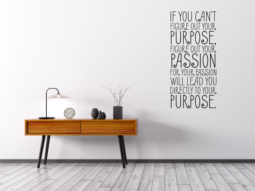 Purpose and Passion Vinyl Wall Decal Wall Decal Handmade Vinyl Wall Art Sticker - Inspirational Wall Quote Decal - Vinyl Lettering Sticker Vinyl Wall Decal Inspirational Wall Signs 