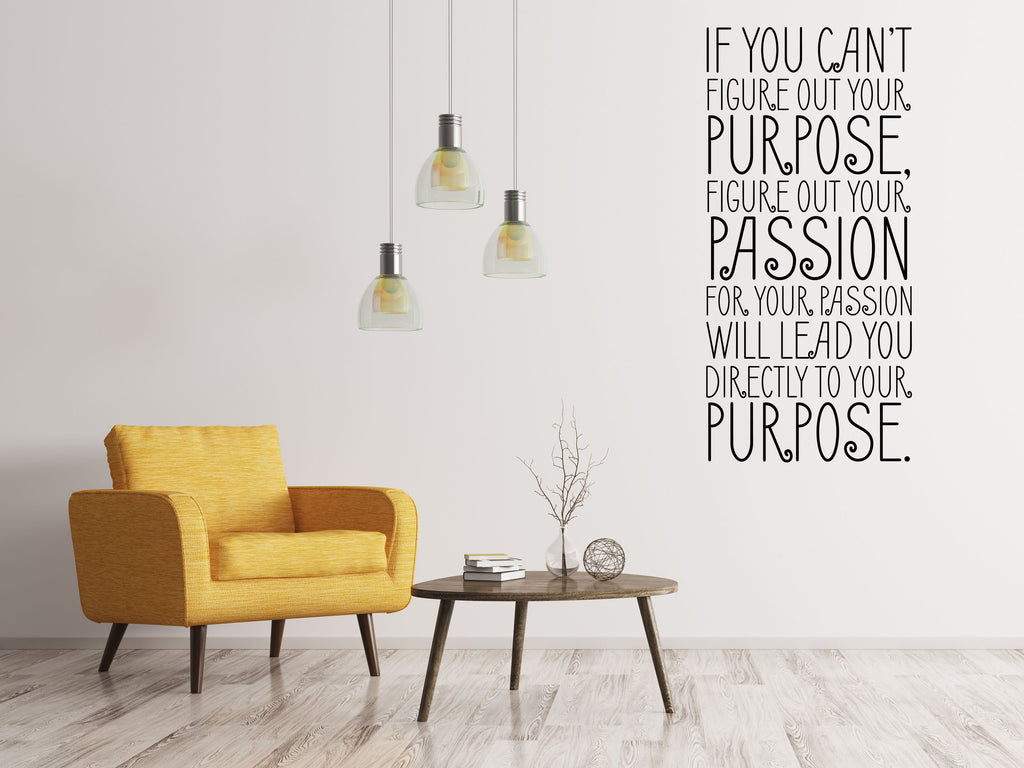 Purpose and Passion Vinyl Wall Decal Wall Decal Handmade Vinyl Wall Art Sticker - Inspirational Wall Quote Decal - Vinyl Lettering Sticker Vinyl Wall Decal Inspirational Wall Signs 