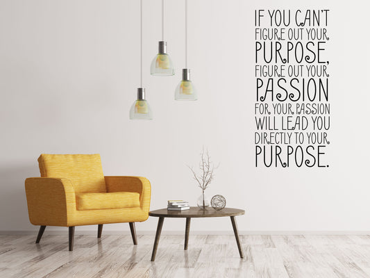 Purpose and Passion Vinyl Wall Decal Wall Decal Handmade Vinyl Wall Art Sticker - Inspirational Wall Quote Decal - Vinyl Lettering Sticker Vinyl Wall Decal Inspirational Wall Signs 