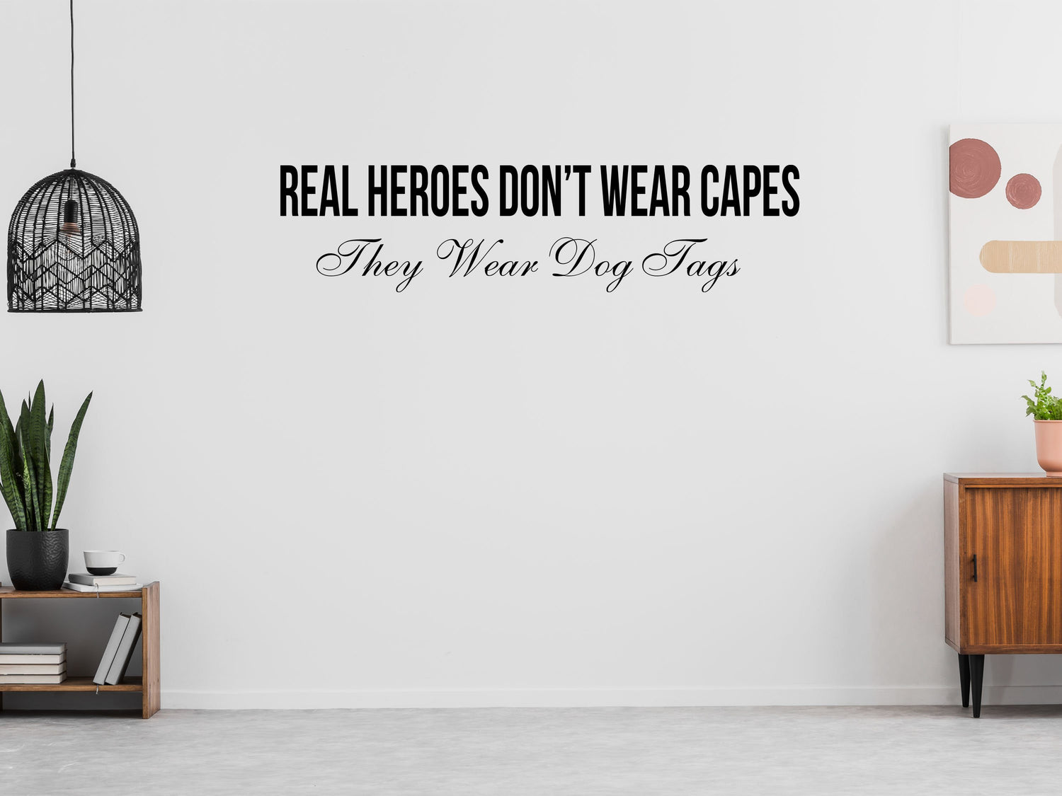 Real Heroes Don't Wear Capes Soldier - Inspirational Wall Decals Vinyl Wall Decal Inspirational Wall Signs 