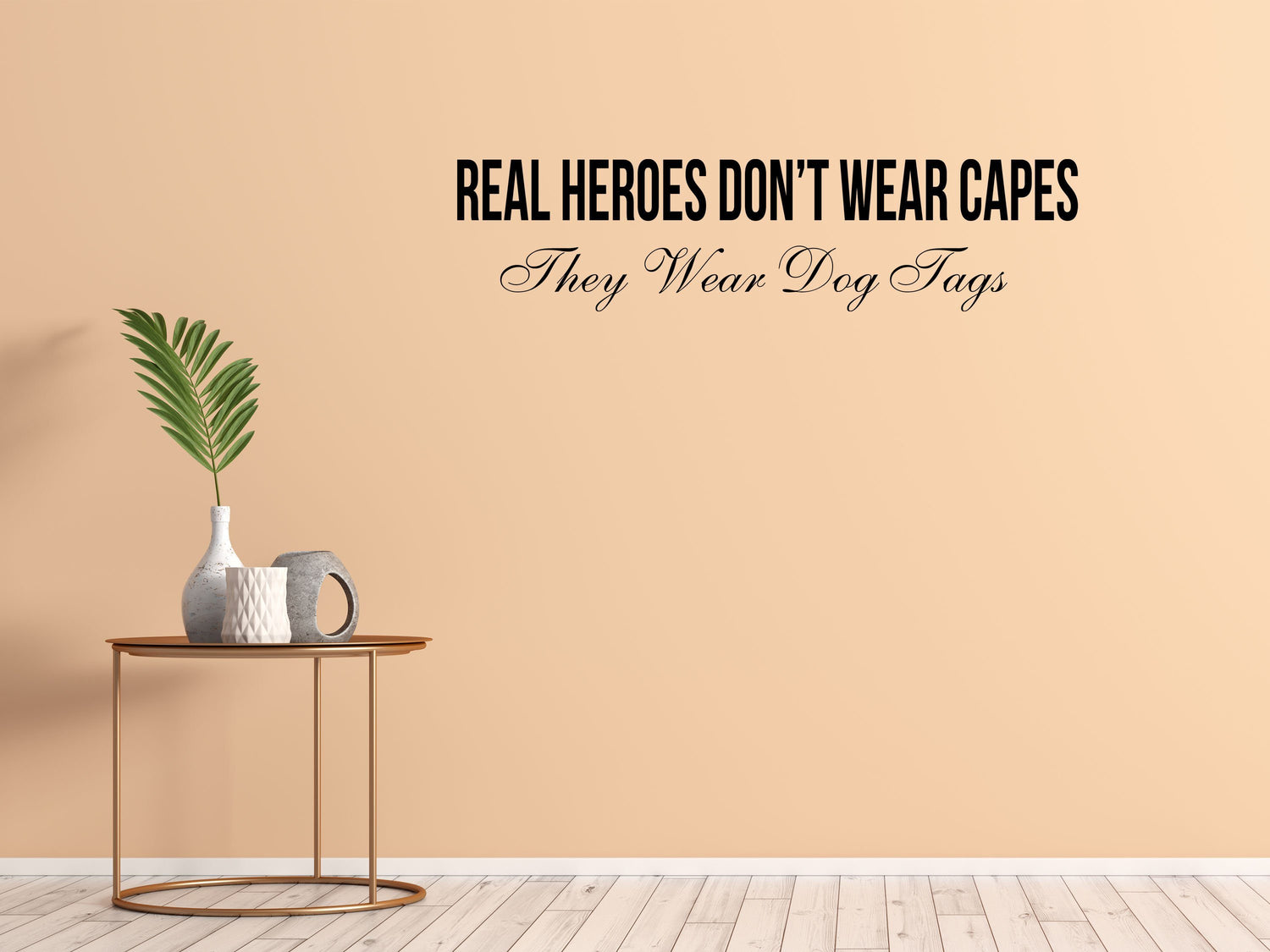 Real Heroes Don't Wear Capes Soldier - Inspirational Wall Decals Vinyl Wall Decal Inspirational Wall Signs 