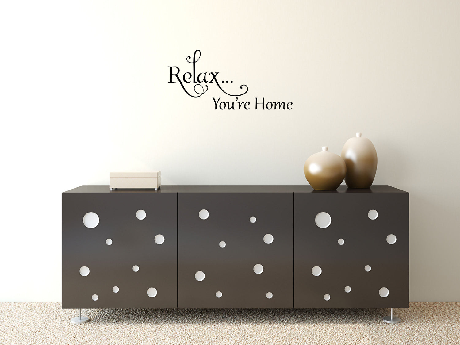 Relax You're Home - Inspirational Wall Decals Vinyl Wall Decal Inspirational Wall Signs 