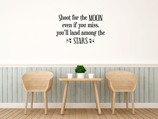 Shoot For The Moon and Stars - Inspirational Wall Decals Vinyl Wall Decal Inspirational Wall Signs 