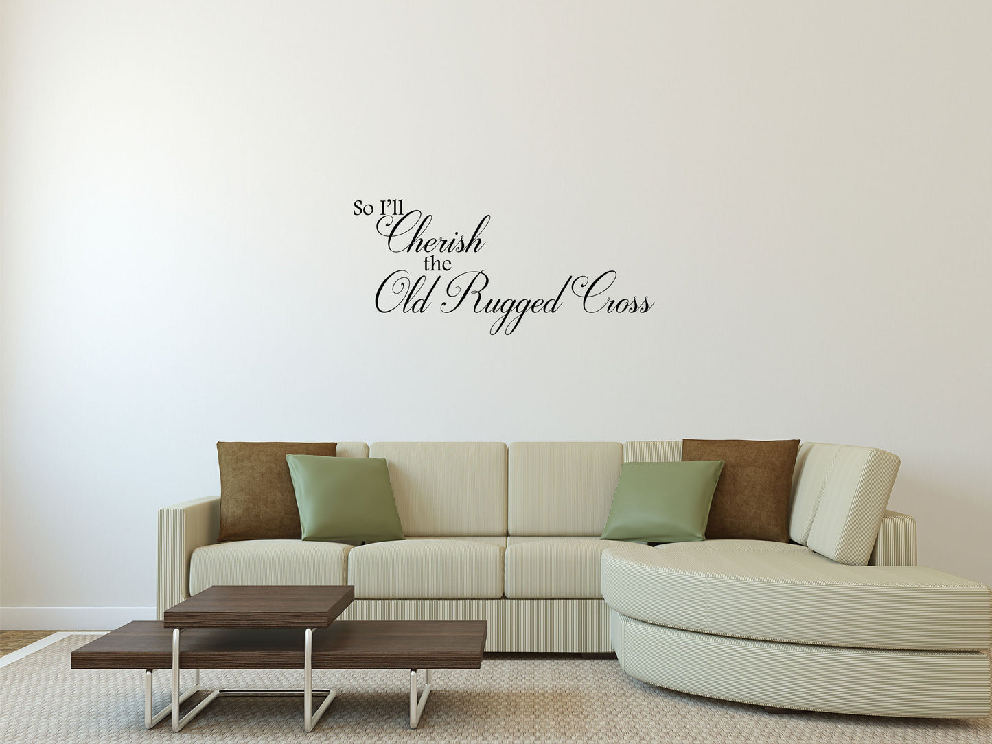 So I'll Cherish The Old Rugged Cross - Inspirational Wall Decals Vinyl Wall Decal Inspirational Wall Signs 