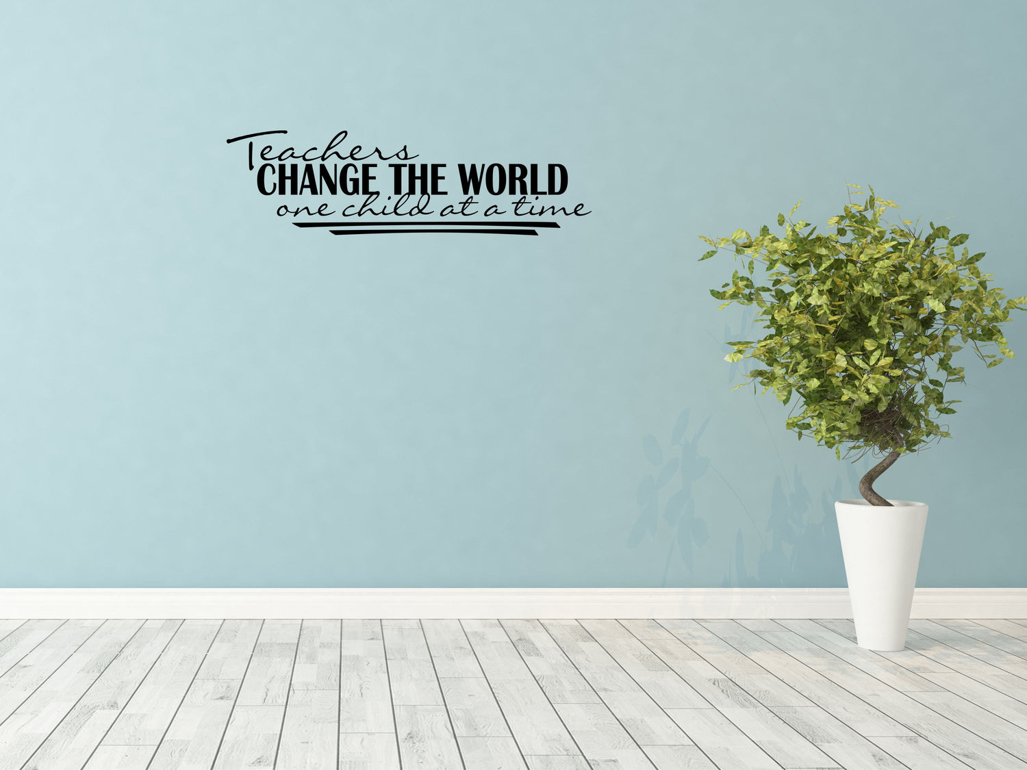 Teacher Wall Sticker Quote - Inspirational Wall Signs Vinyl Wall Decal Inspirational Wall Signs 