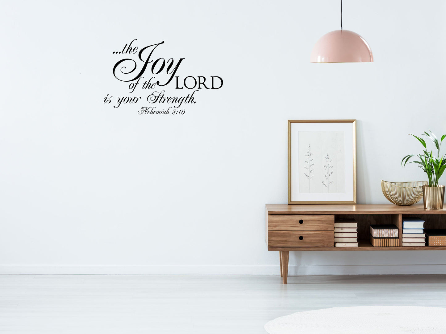 The Joy Of The Lord - Inspirational Wall Signs Vinyl Wall Decal Inspirational Wall Signs 