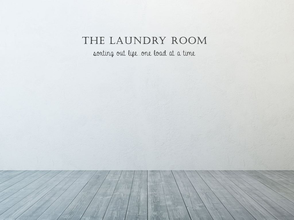 The Laundry Room - Inspirational Wall Signs Vinyl Wall Decal Inspirational Wall Signs 