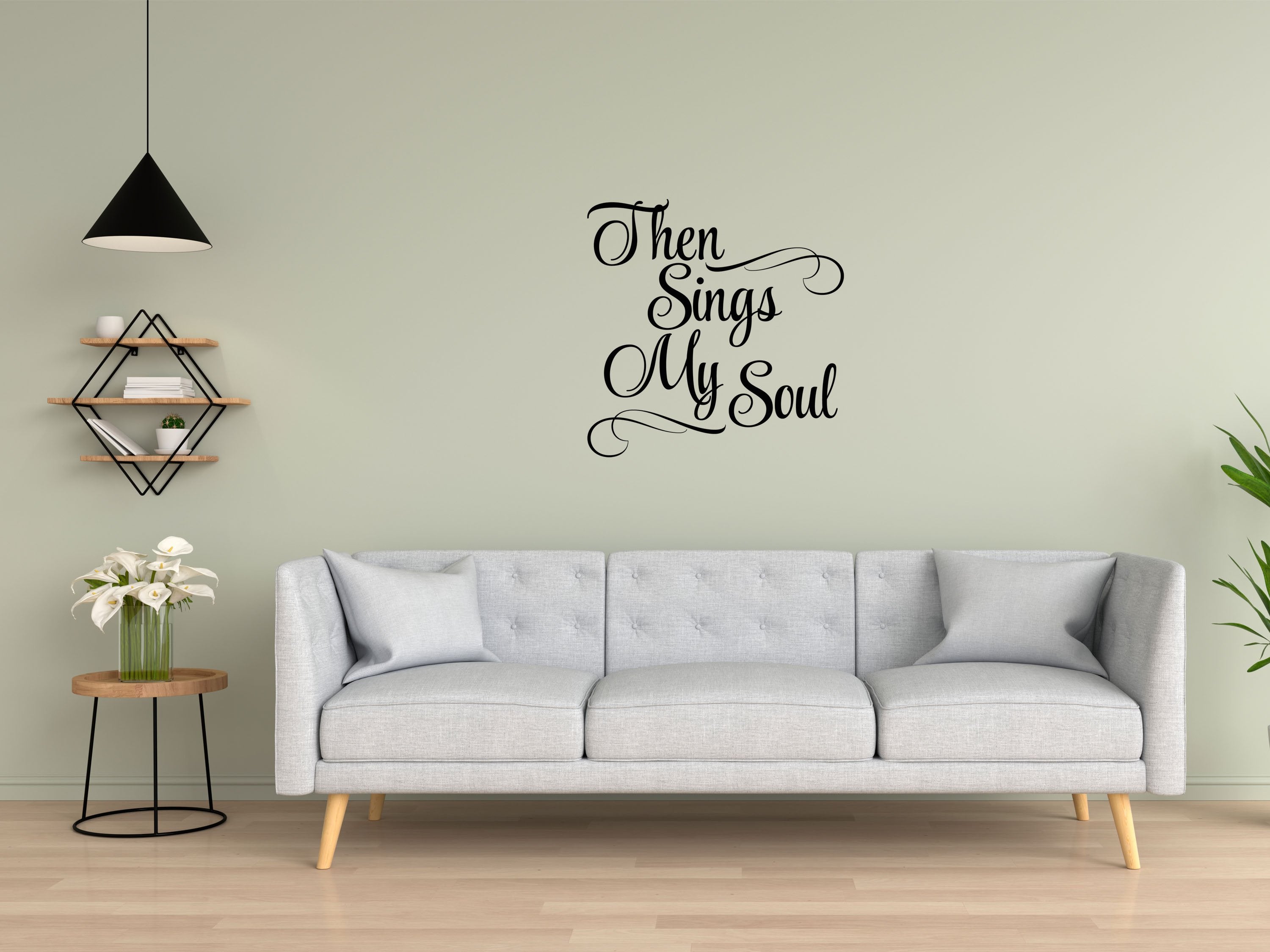 Then Sings My Soul - Inspirational Wall Signs Vinyl Wall Decal Inspirational Wall Signs 