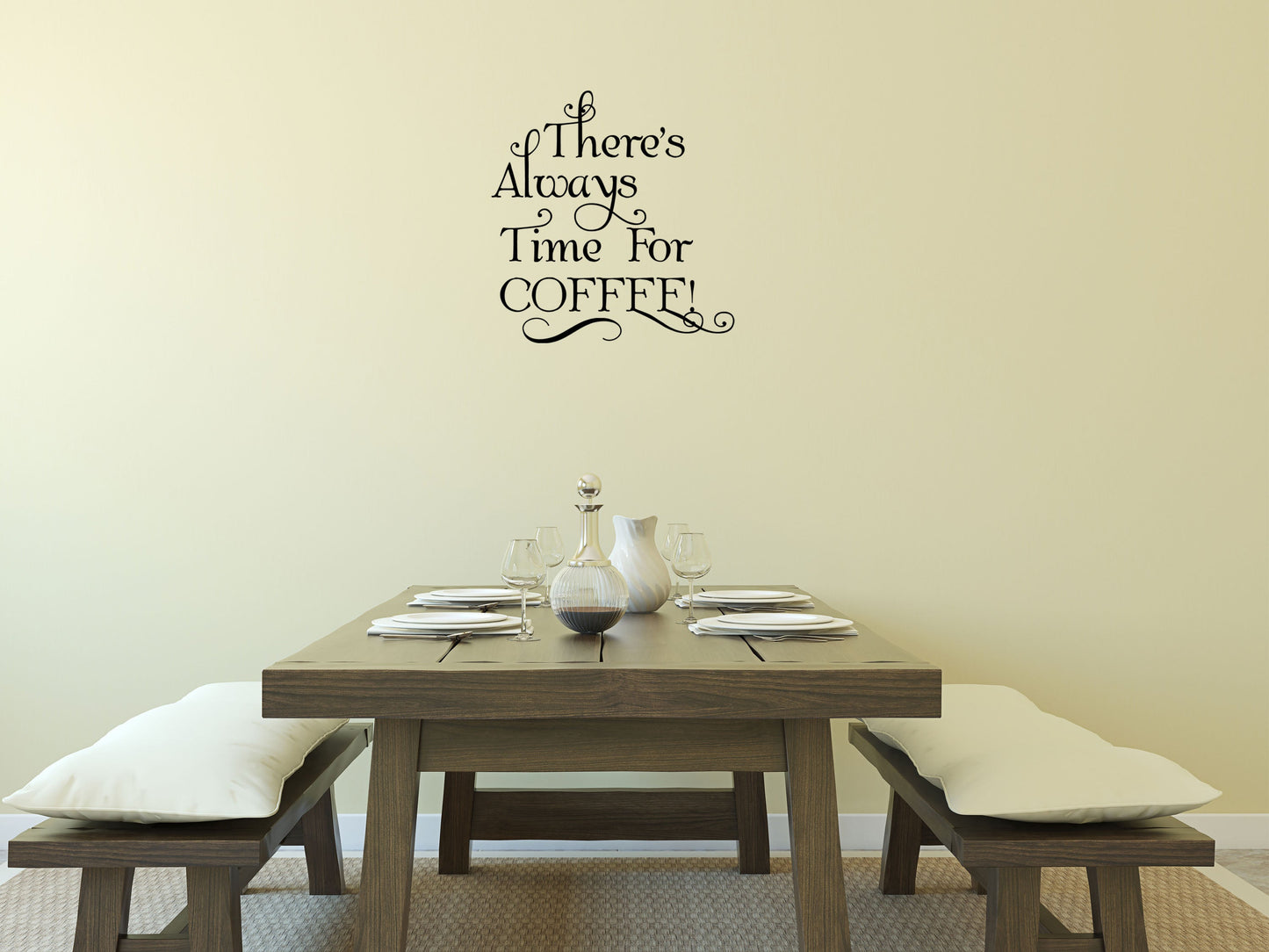 There's Always Time For Coffee Vinyl Wall Decal Inspirational Wall Signs 