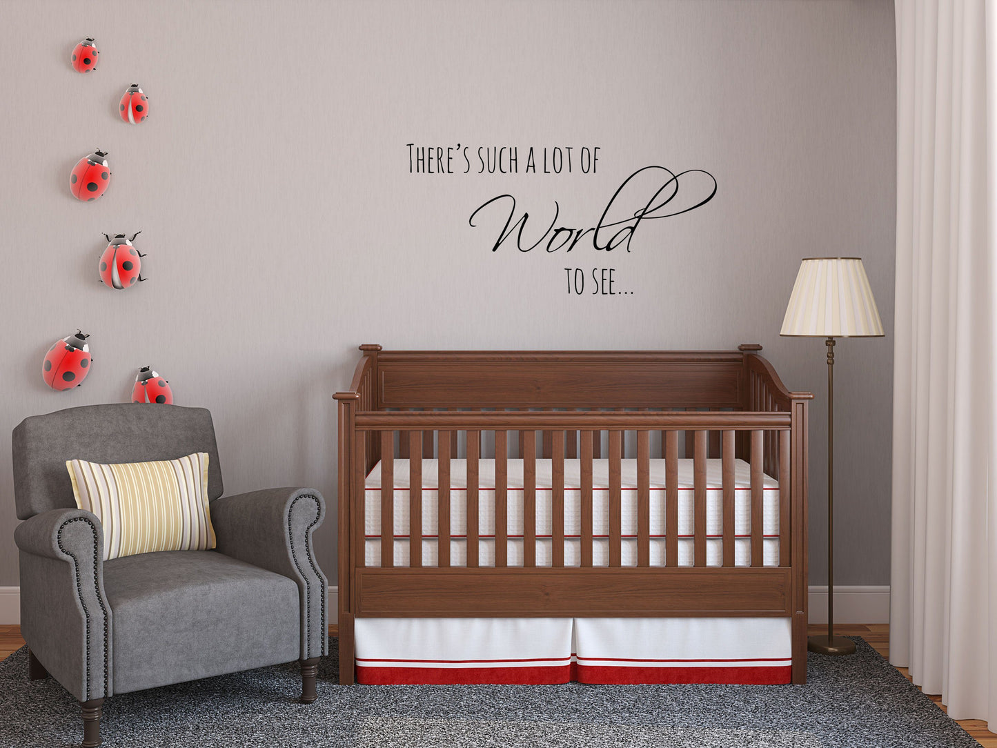 There's Such a Lot of World to See Nursery Vinyl Wall Decal - Baby Room Sign - Boy and Girl Room Wall Decal Vinyl Wall Decal Done 