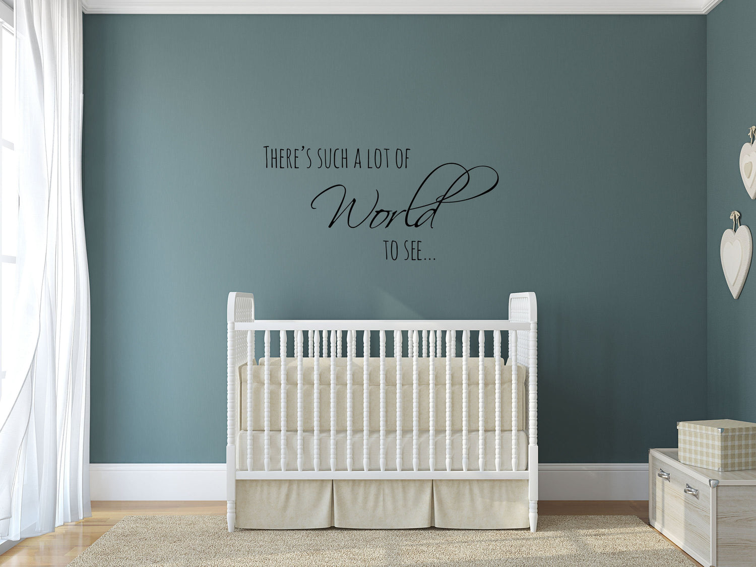 There's Such a Lot of World to See Nursery Vinyl Wall Decal - Baby Room Sign - Boy and Girl Room Wall Decal Vinyl Wall Decal Done 
