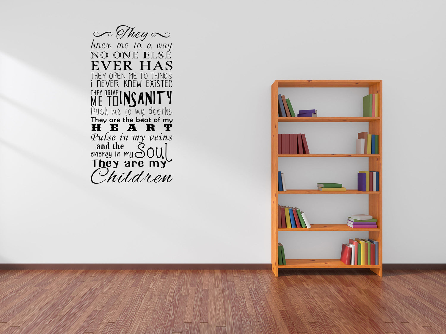 They Are My Children Vinyl Wall Decal Inspirational Wall Signs 