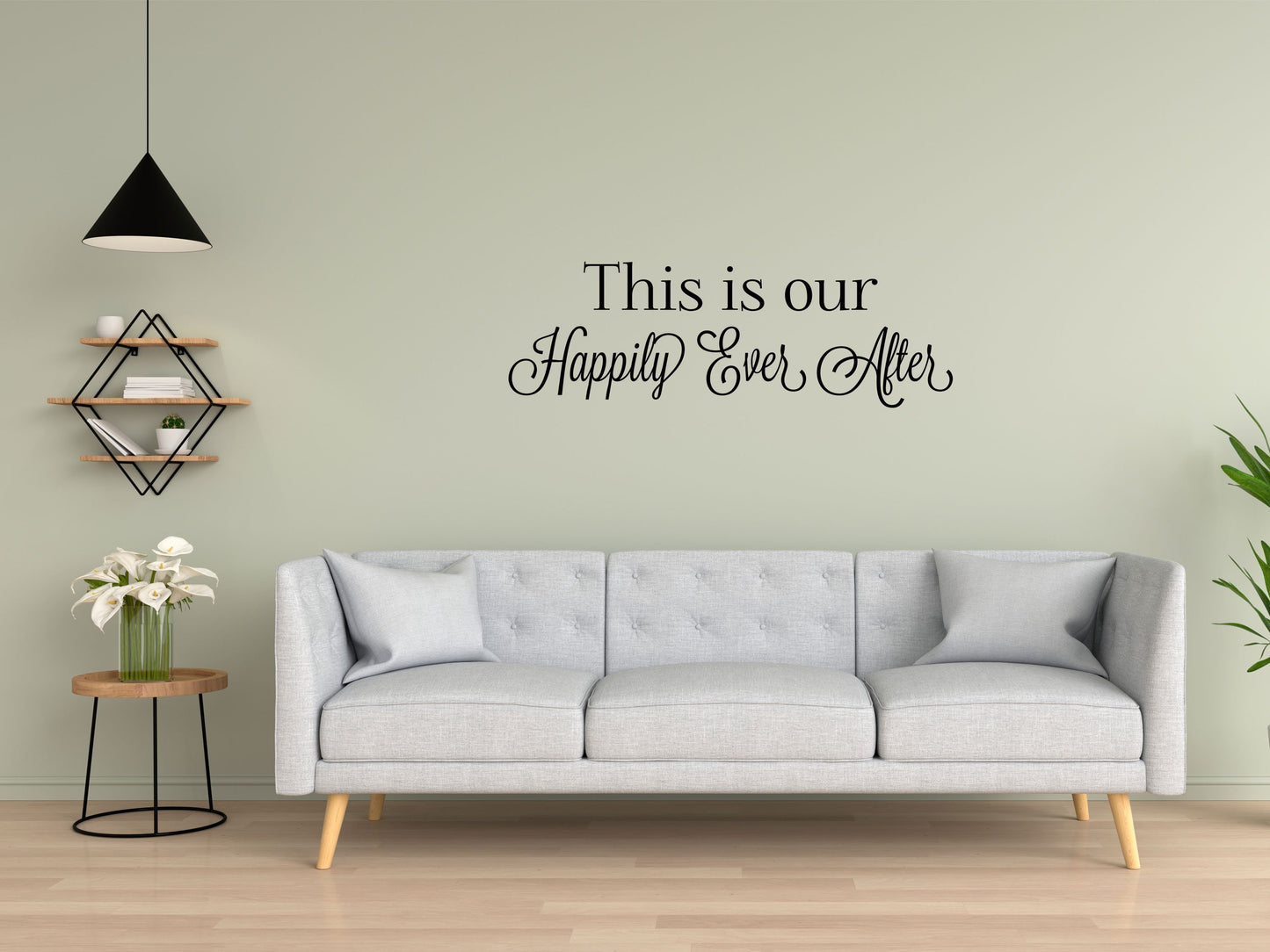 This Is Our Happily Ever After - Inspirational Wall Signs Vinyl Wall Decal Inspirational Wall Signs 