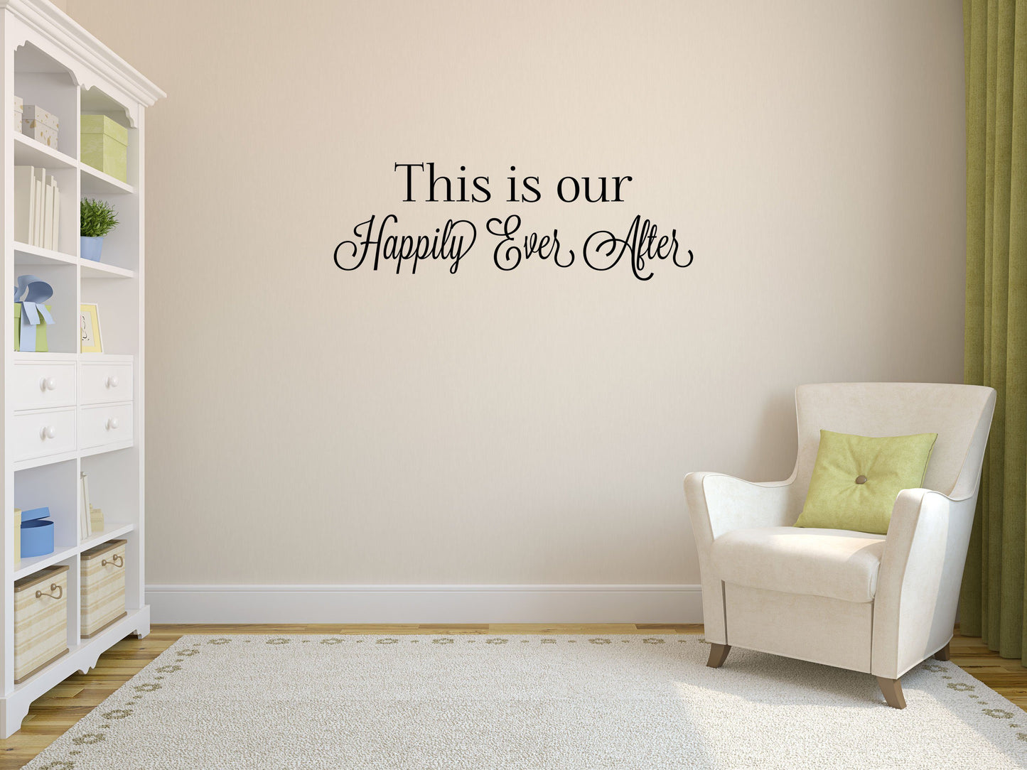 This Is Our Happily Ever After - Inspirational Wall Signs Vinyl Wall Decal Inspirational Wall Signs 