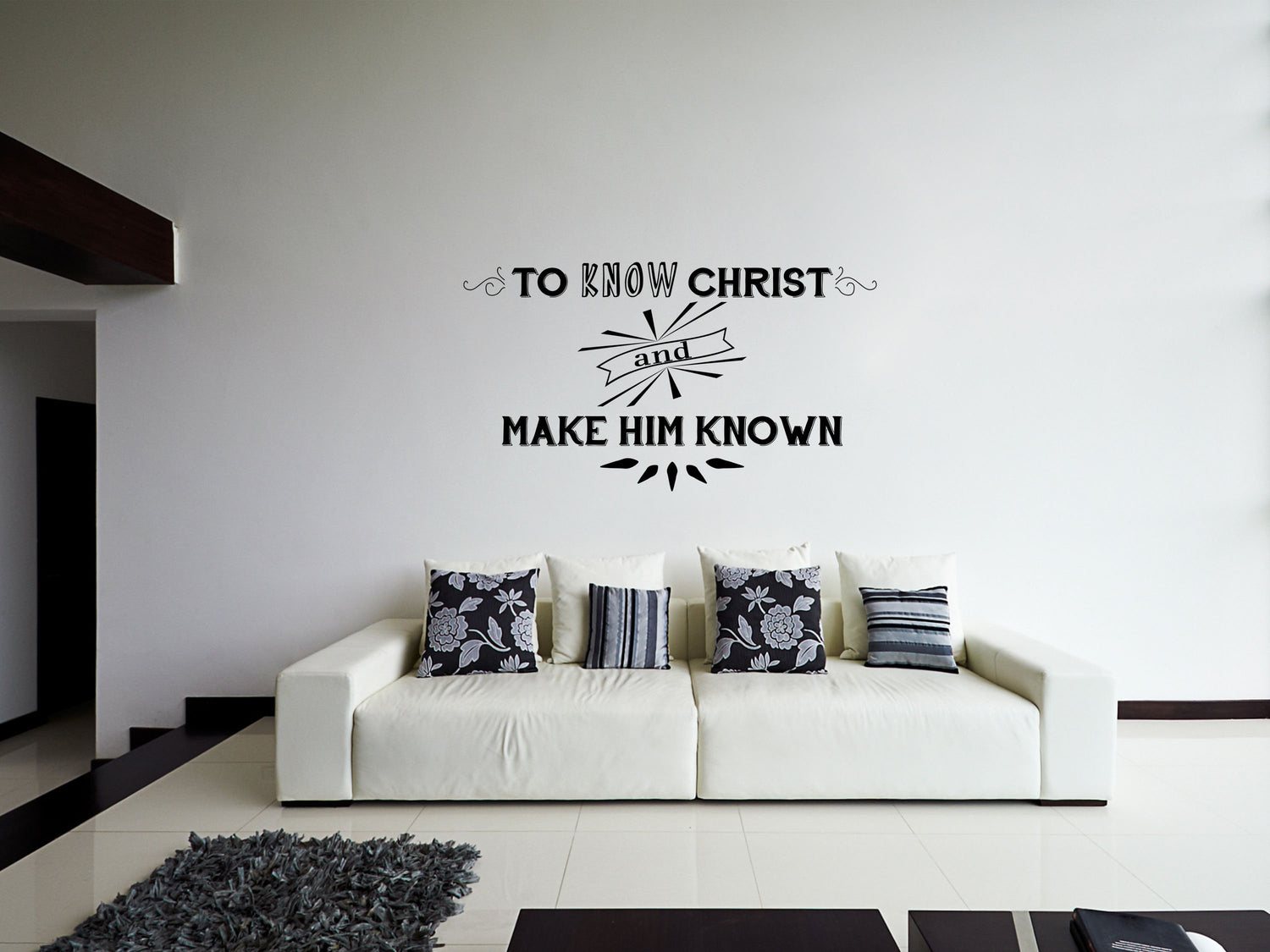 To Know Christ Decal - Know Christ Vinyl Decal - Religious Wall Decals - Inspirational Wall Decor - Make Christ Known Sign Vinyl Wall Decal Done 